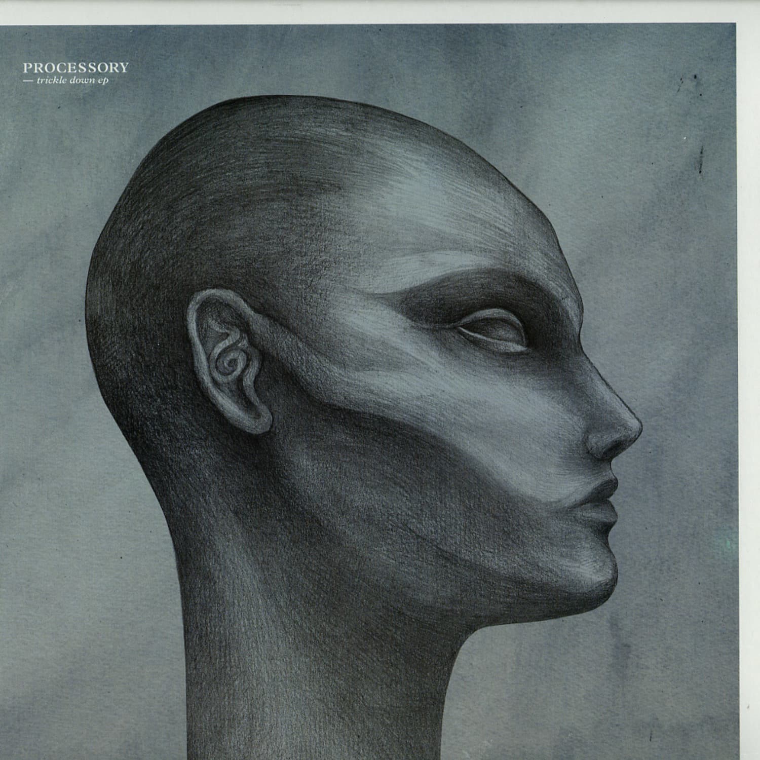 Processory - TRICKLE DOWN EP
