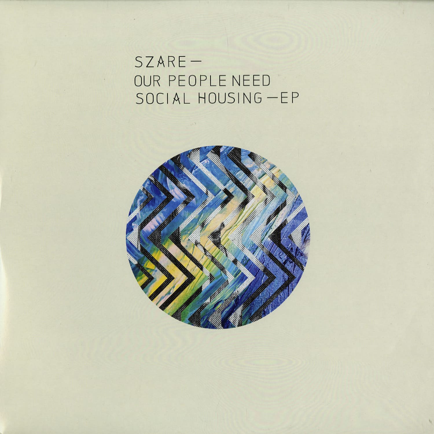 Szare - OUR PEOPLE NEED SOCIAL HOUSING 