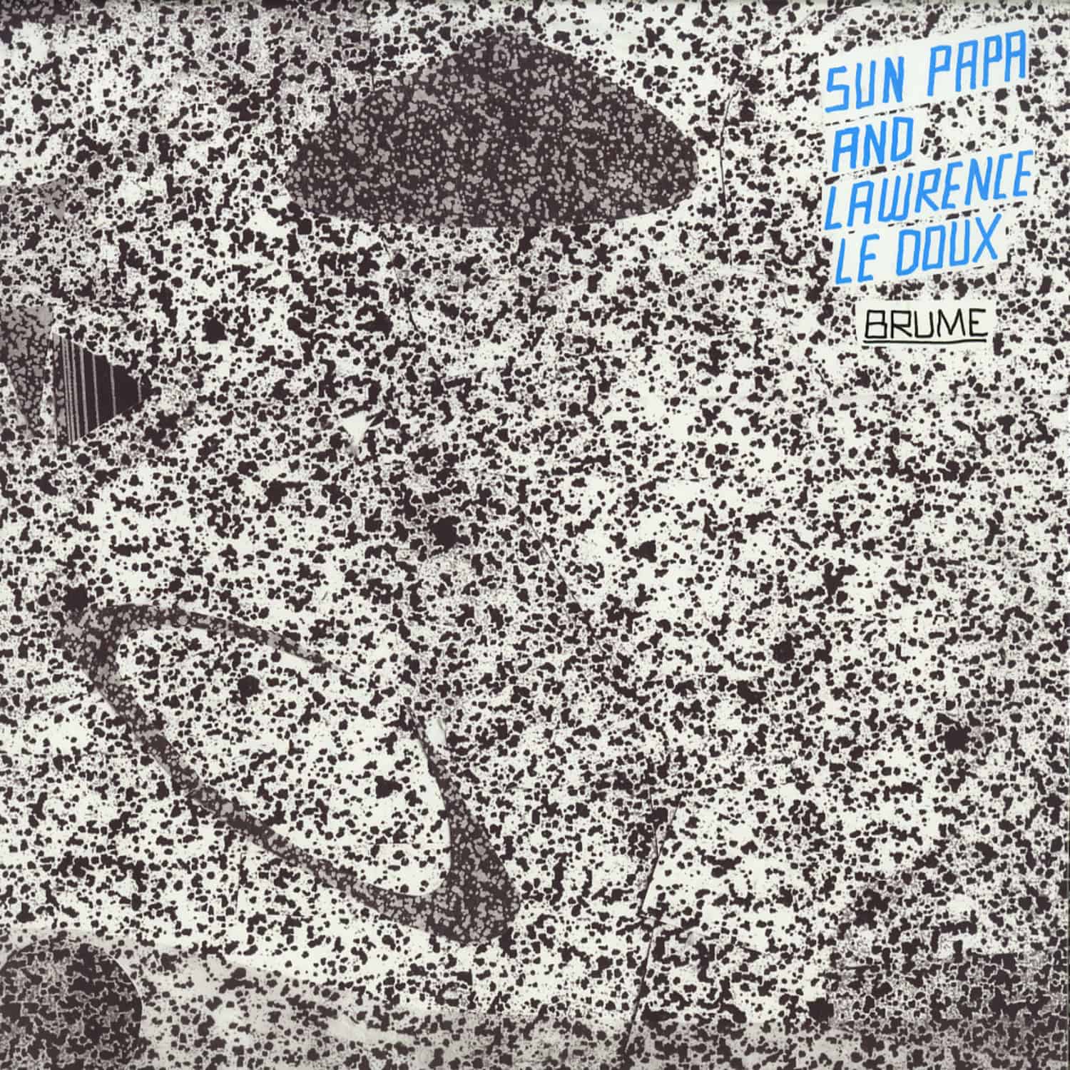 Sun Papa & Lawrence Le Doux - BRUME