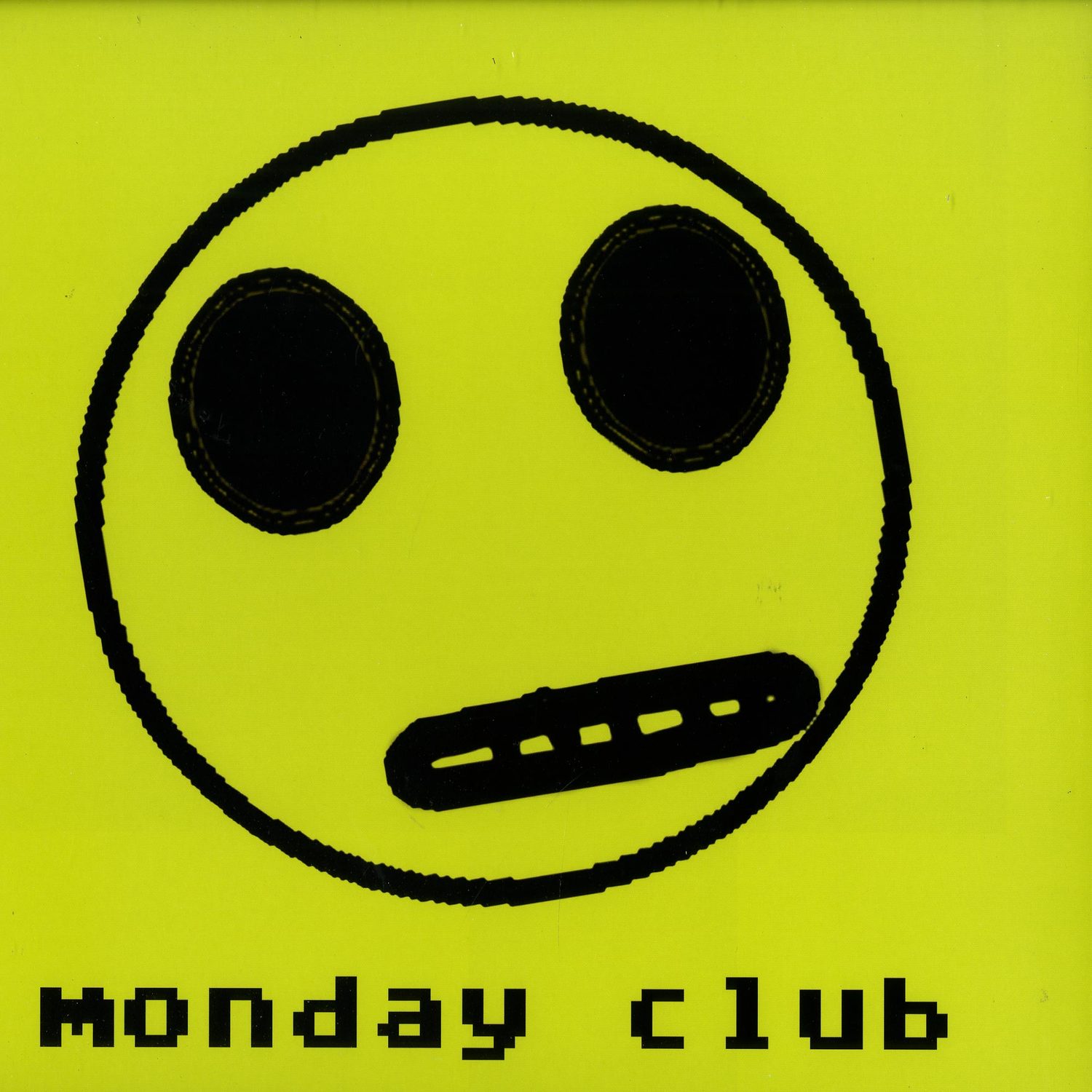 Monday Club - BLACK OUT 