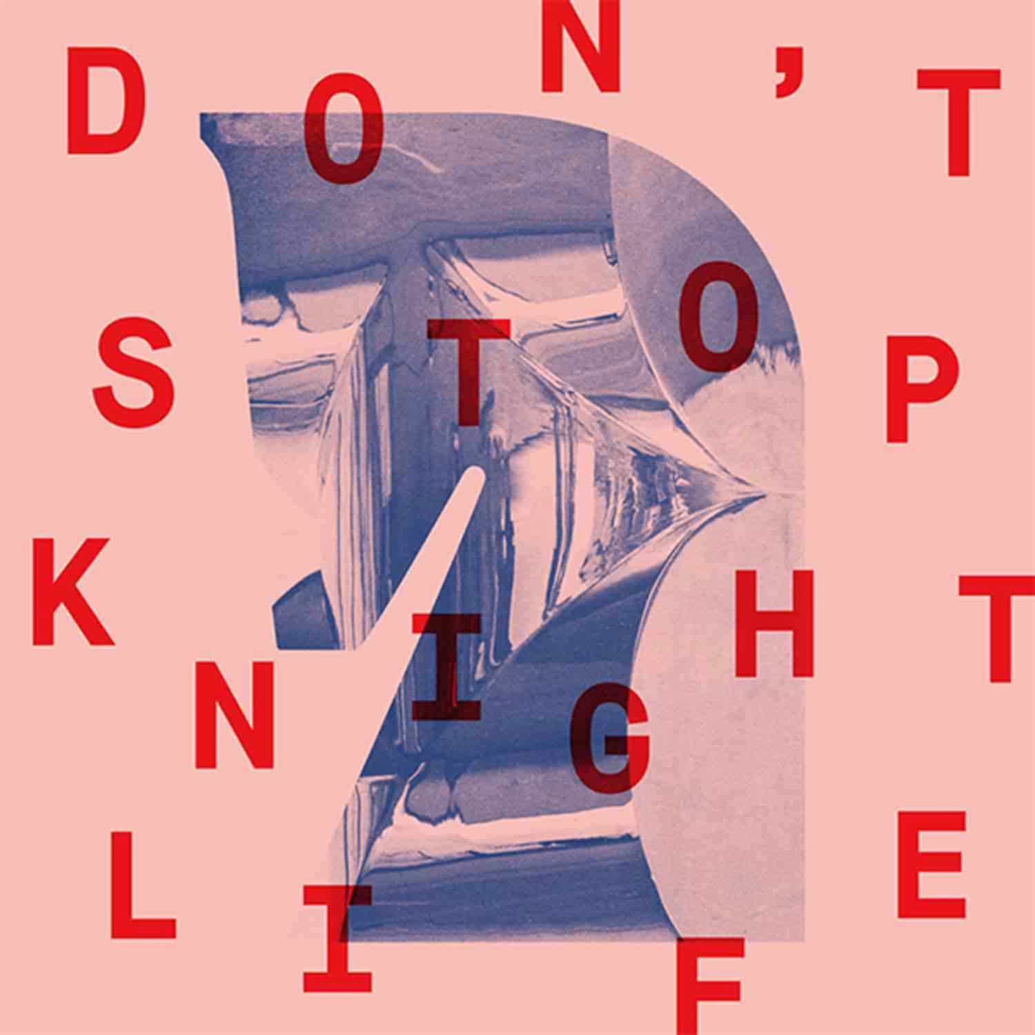 Knightlife - DONT STOP 