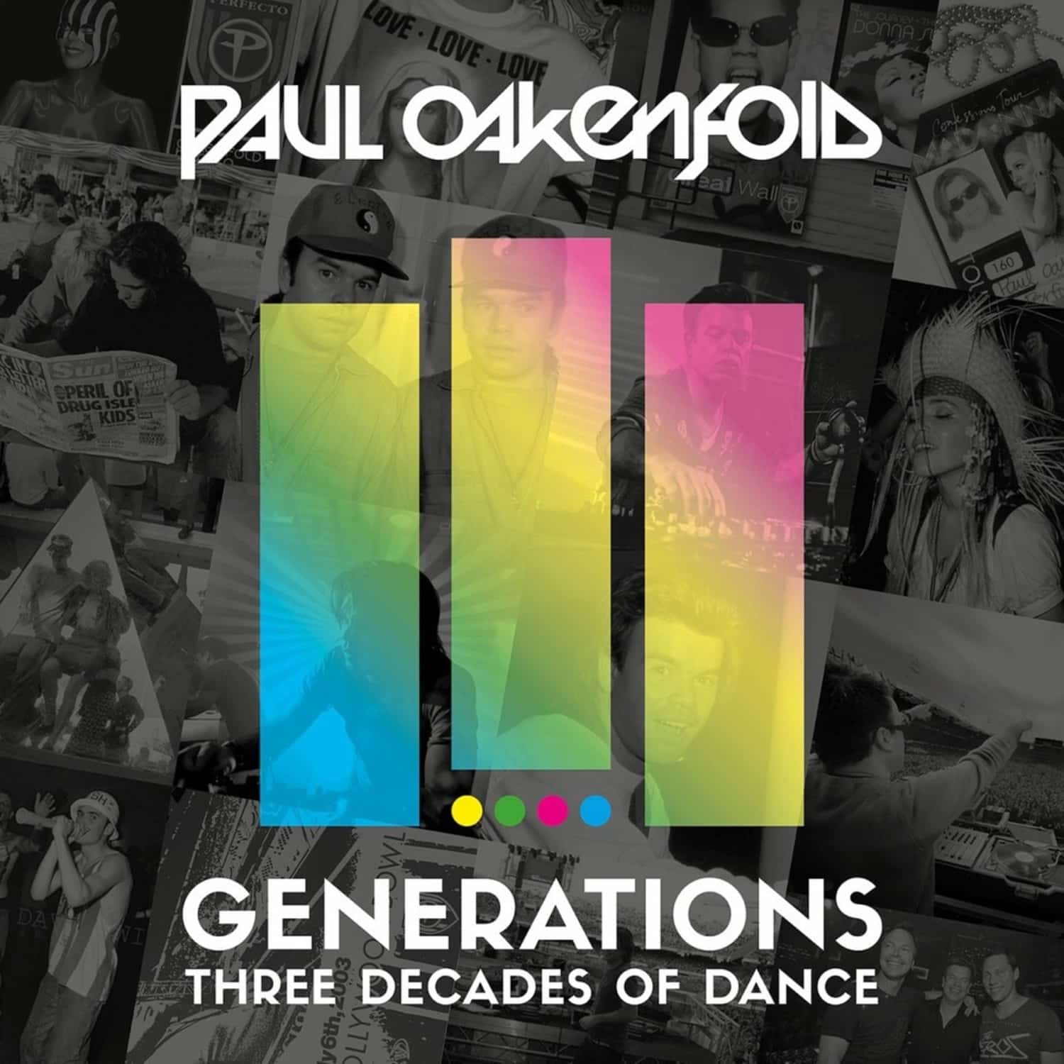 Paul Oakenfold - GENERATIONS - THREE DECADES OF DANCE 