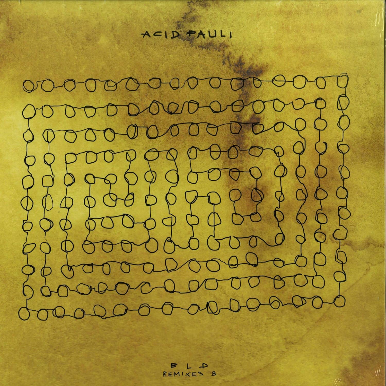 Acid Pauli - BLD REMIXES B