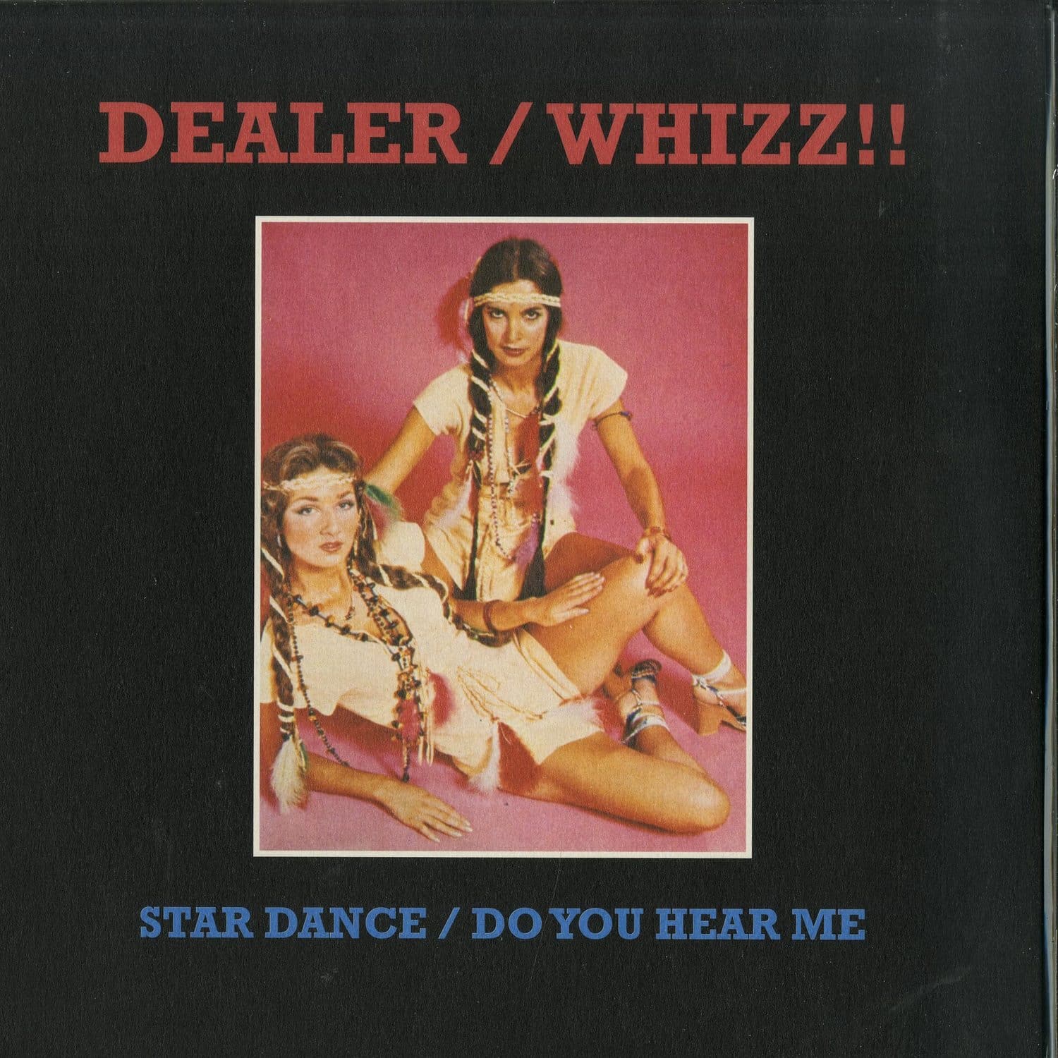 Dealer / Whizz!! - STAR DANCE / DO YOU HEAR ME