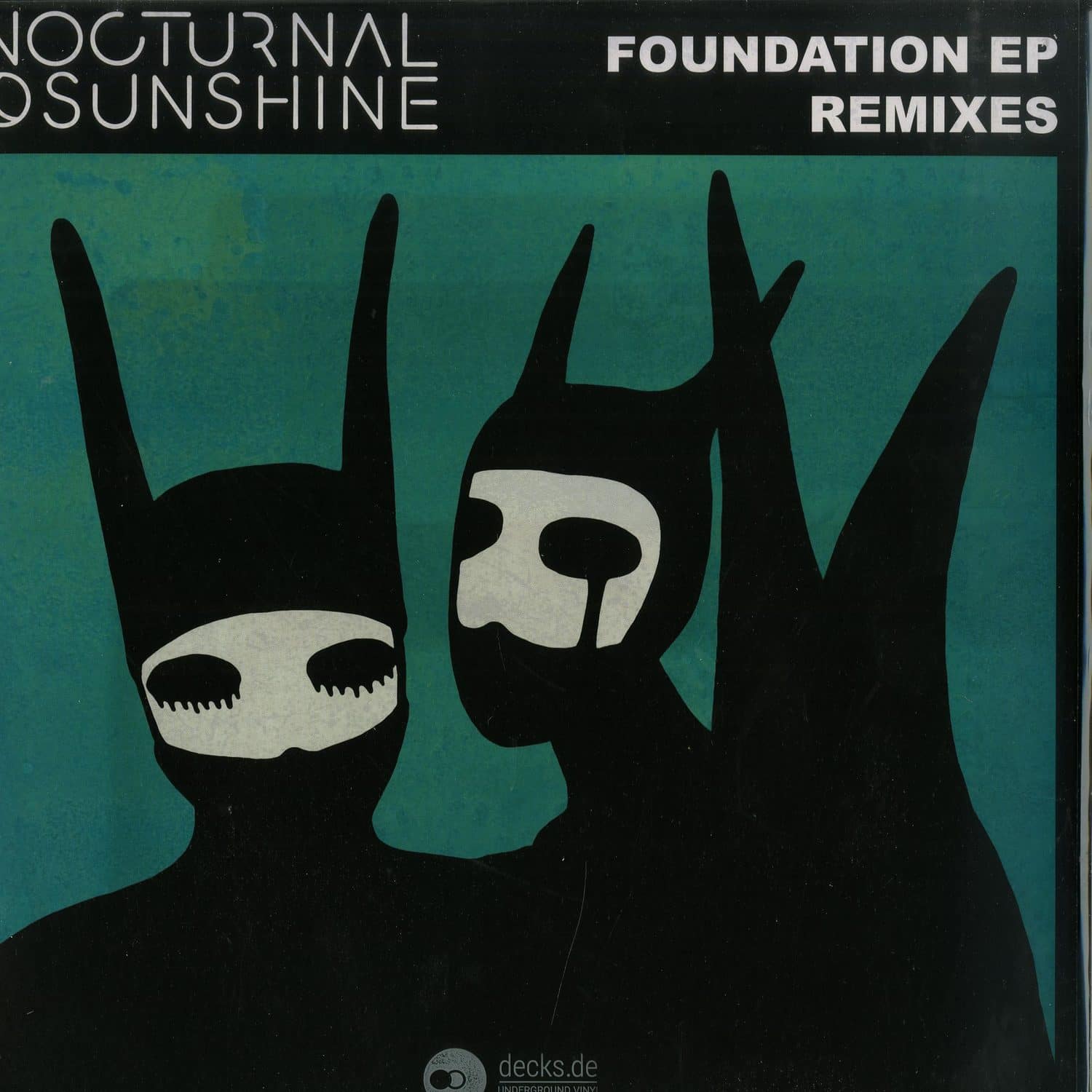 Nocturnal Sunshine - FOUNDATION EP REMIXES 