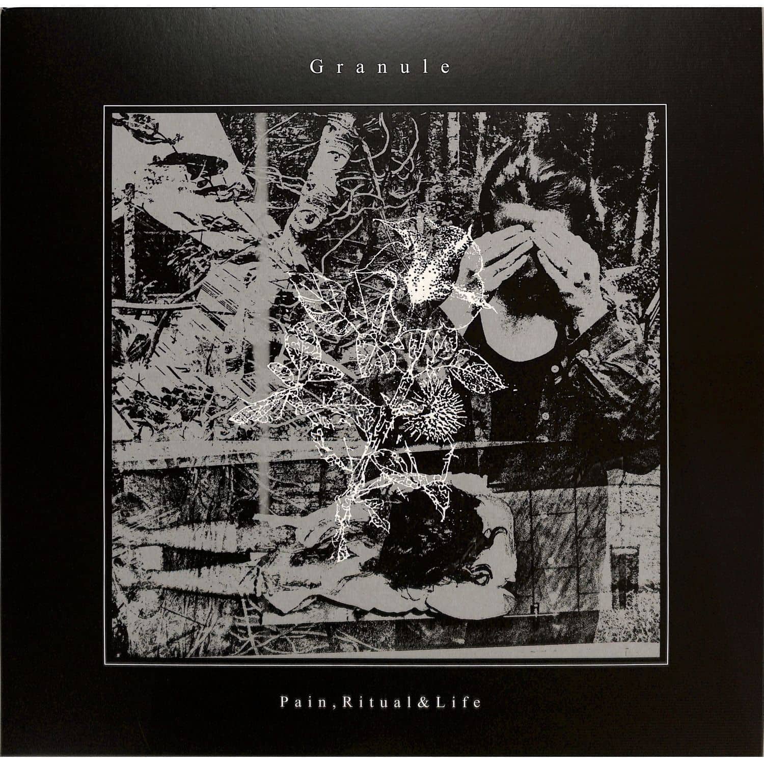 Granule - PAIN, RITUAL & LIFE