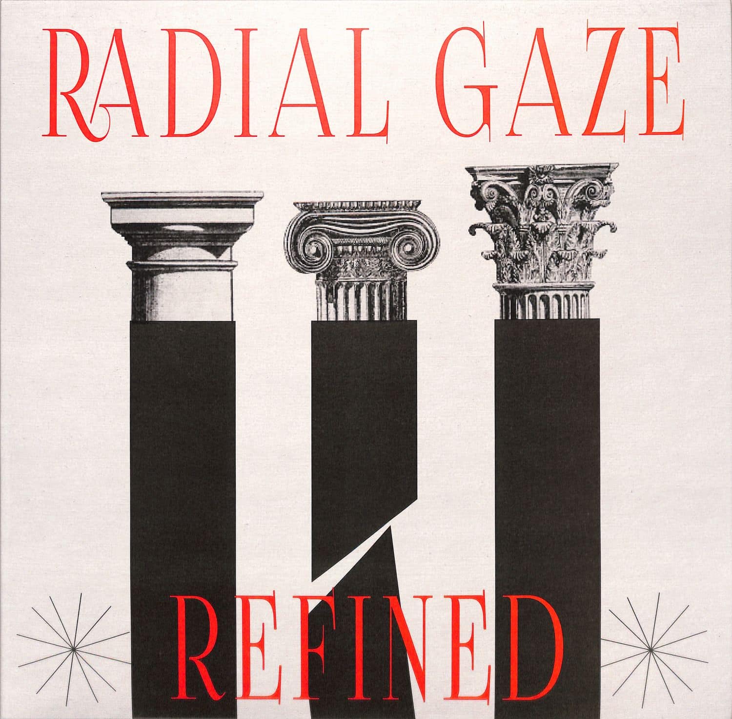 Radial Gaze - REFINED EP