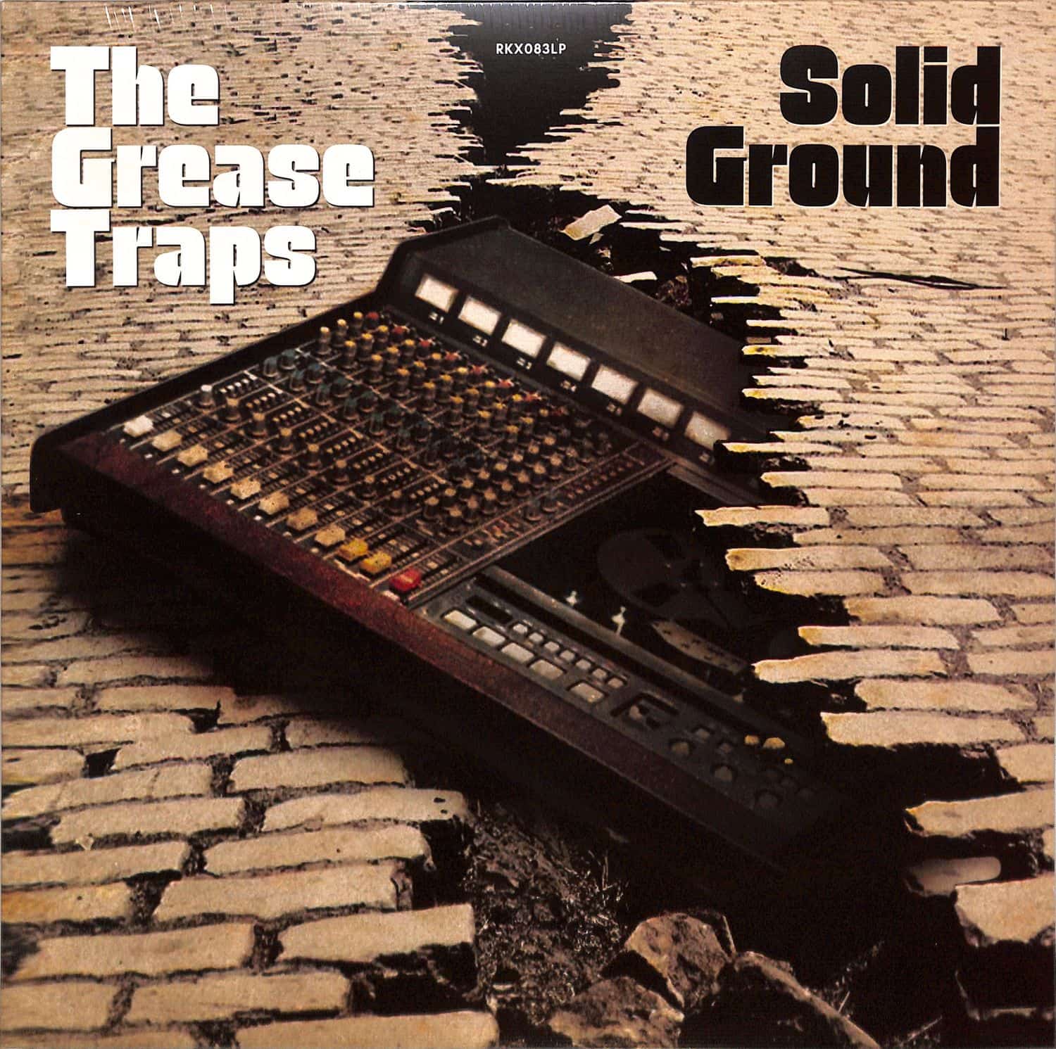 The Grease Traps - SOLID GROUND 