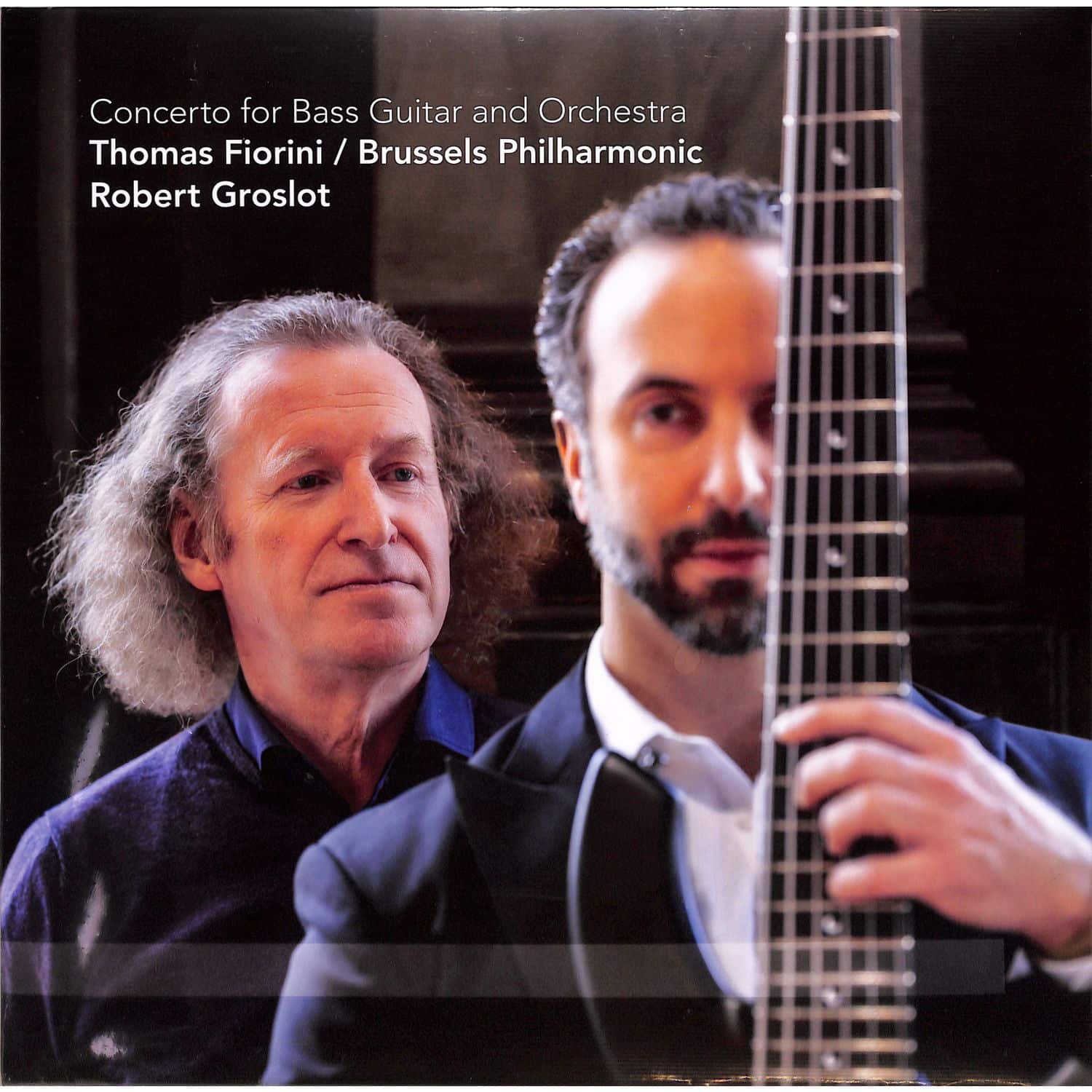 Robert Groslot / Thomas Fiorini / Brussels Philharmonic - CONCERTO FOR BASS GUITAR AND ORCHESTRA 