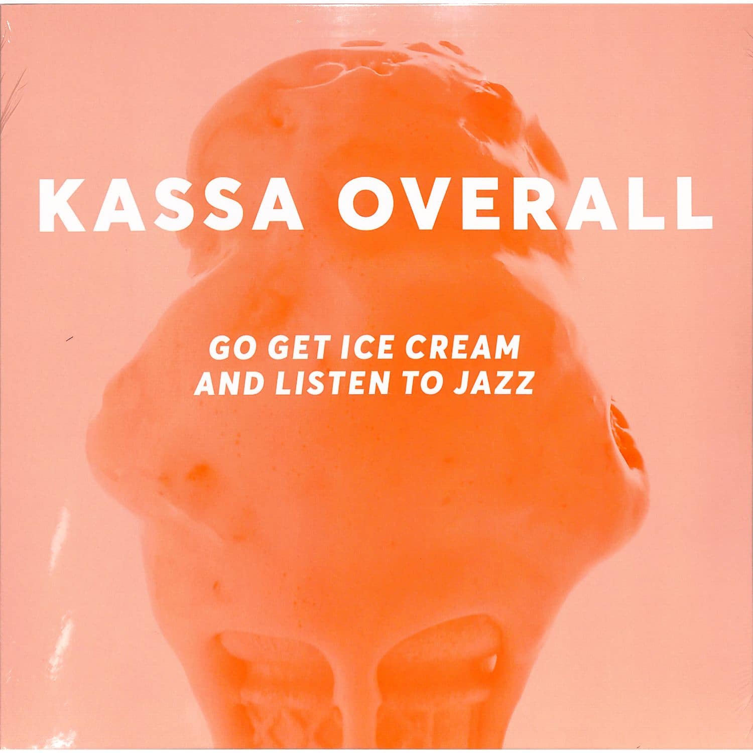 Kassa Overall - GO GET ICE CREAM AND LISTEN TO JAZZ 