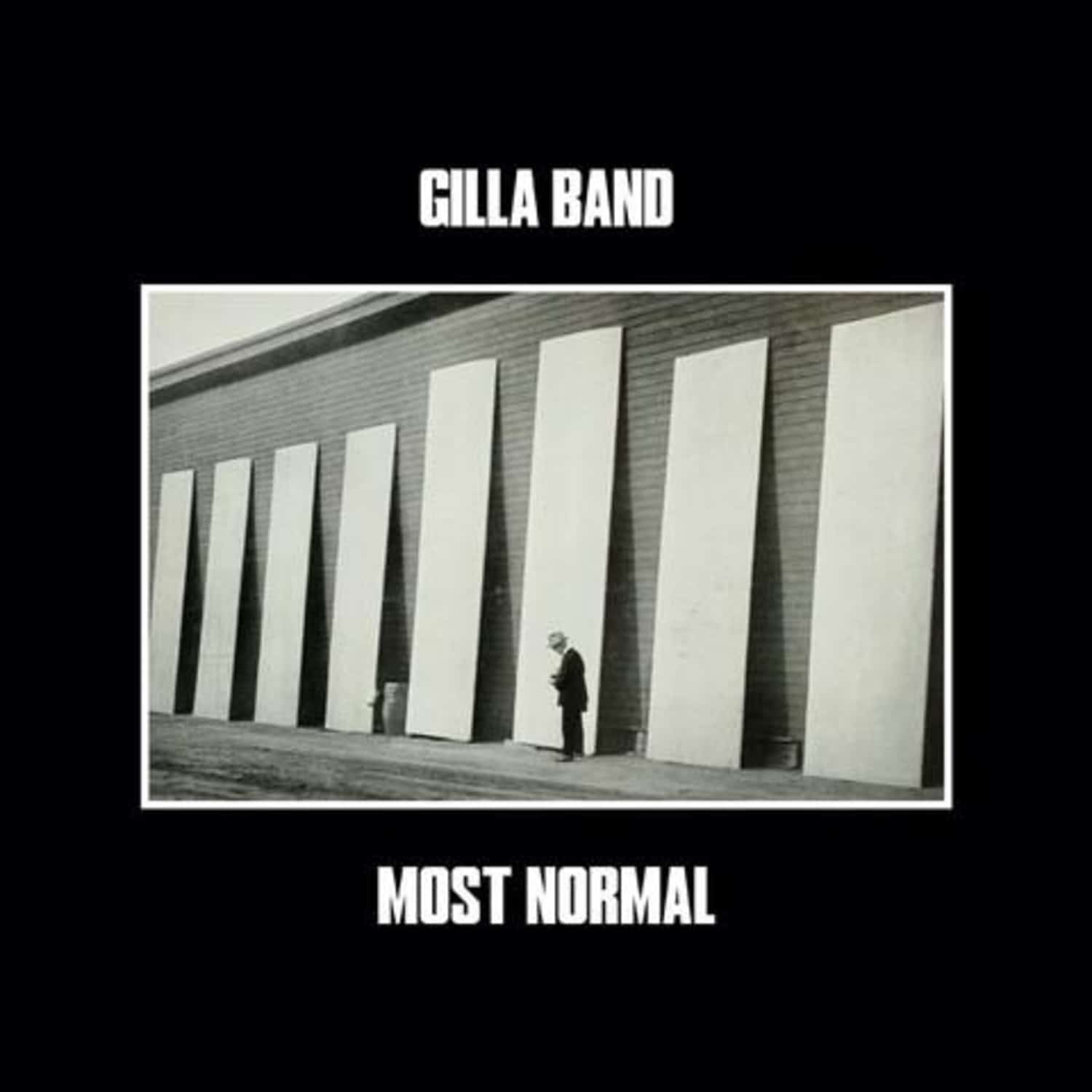 Gilla Band - MOST NORMAL 