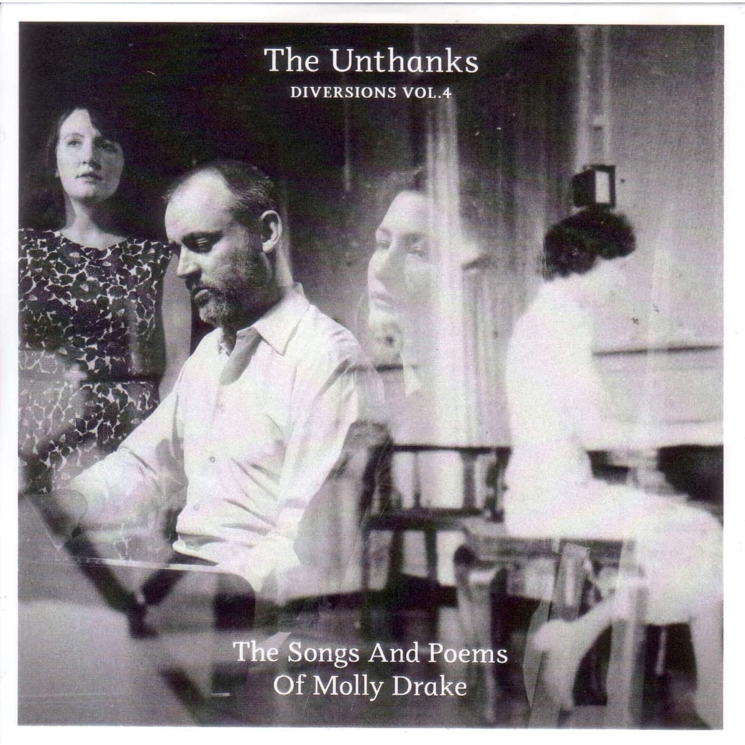 The Unthanks - DIVERSIONS VOL.4 THE SONGS AND POEMS OF MOLLY DRA 