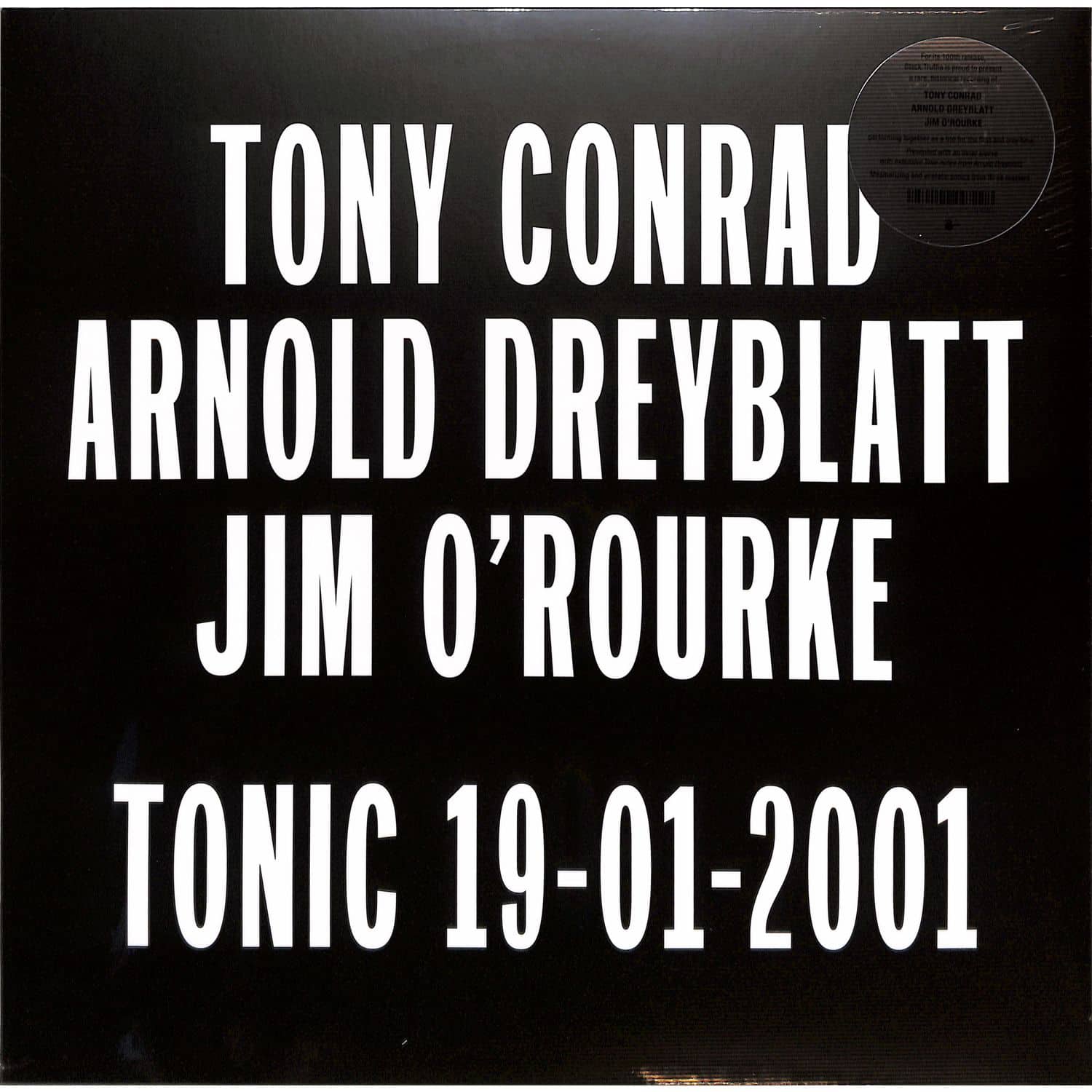 Tony Conrad / Arnold Dreyblatt / Jim Orourke - Tonic 19-01-2001