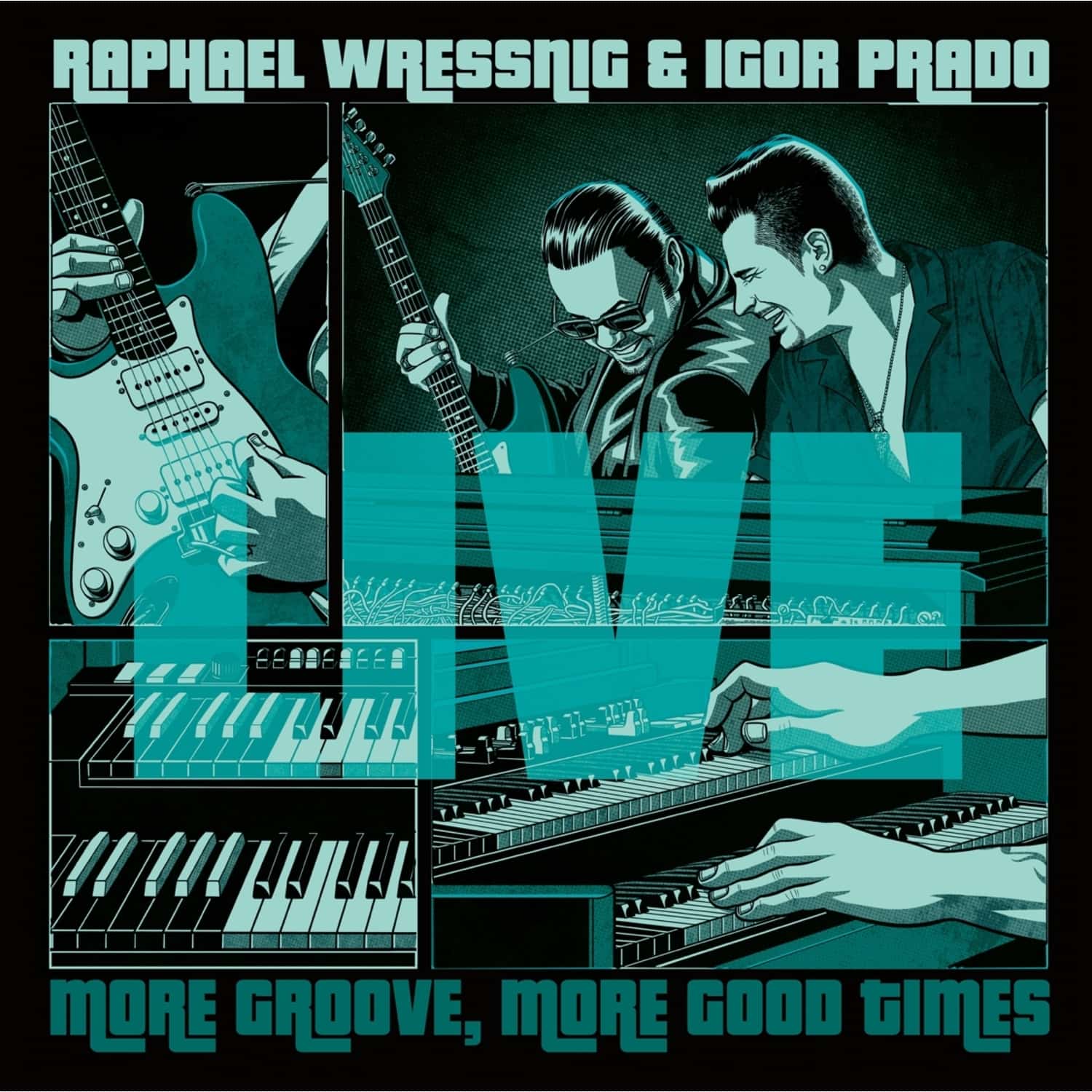 Raphael Wressnig & Igor Prado - LIVE 