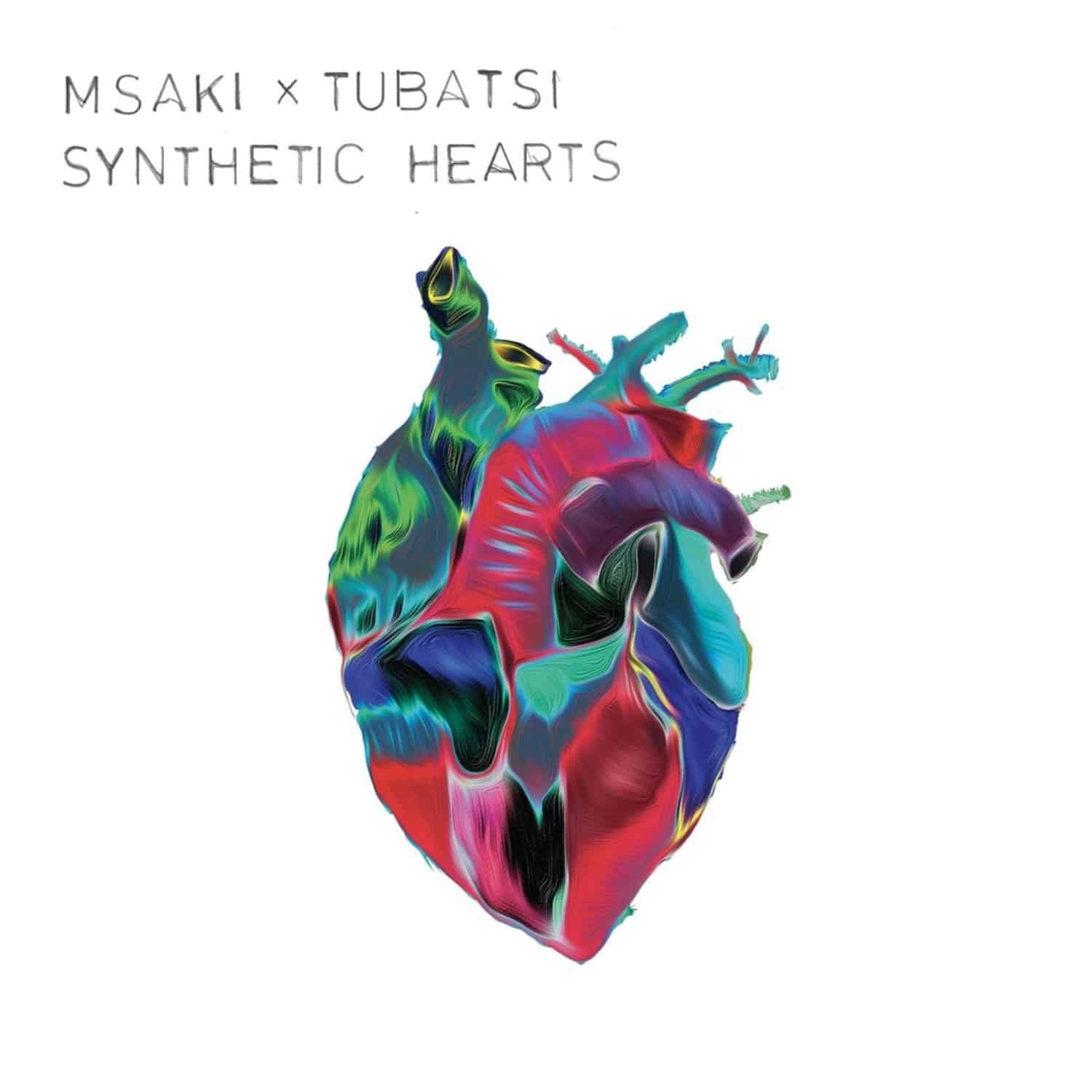 Msaki X Tubatsi - SYNTHETIC HEARTS 