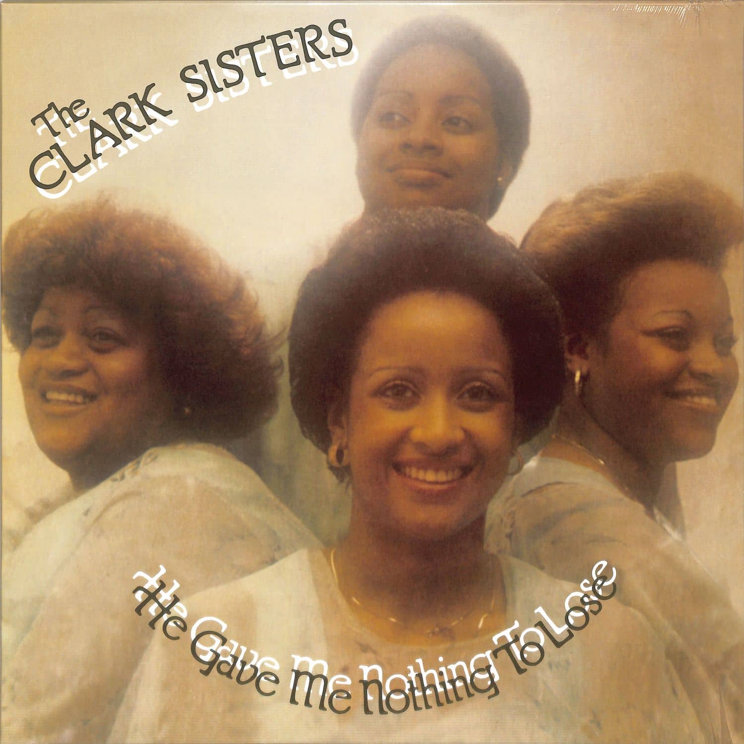  The Clark Sisters - HE GAVE ME NOTHING TO LOSE 