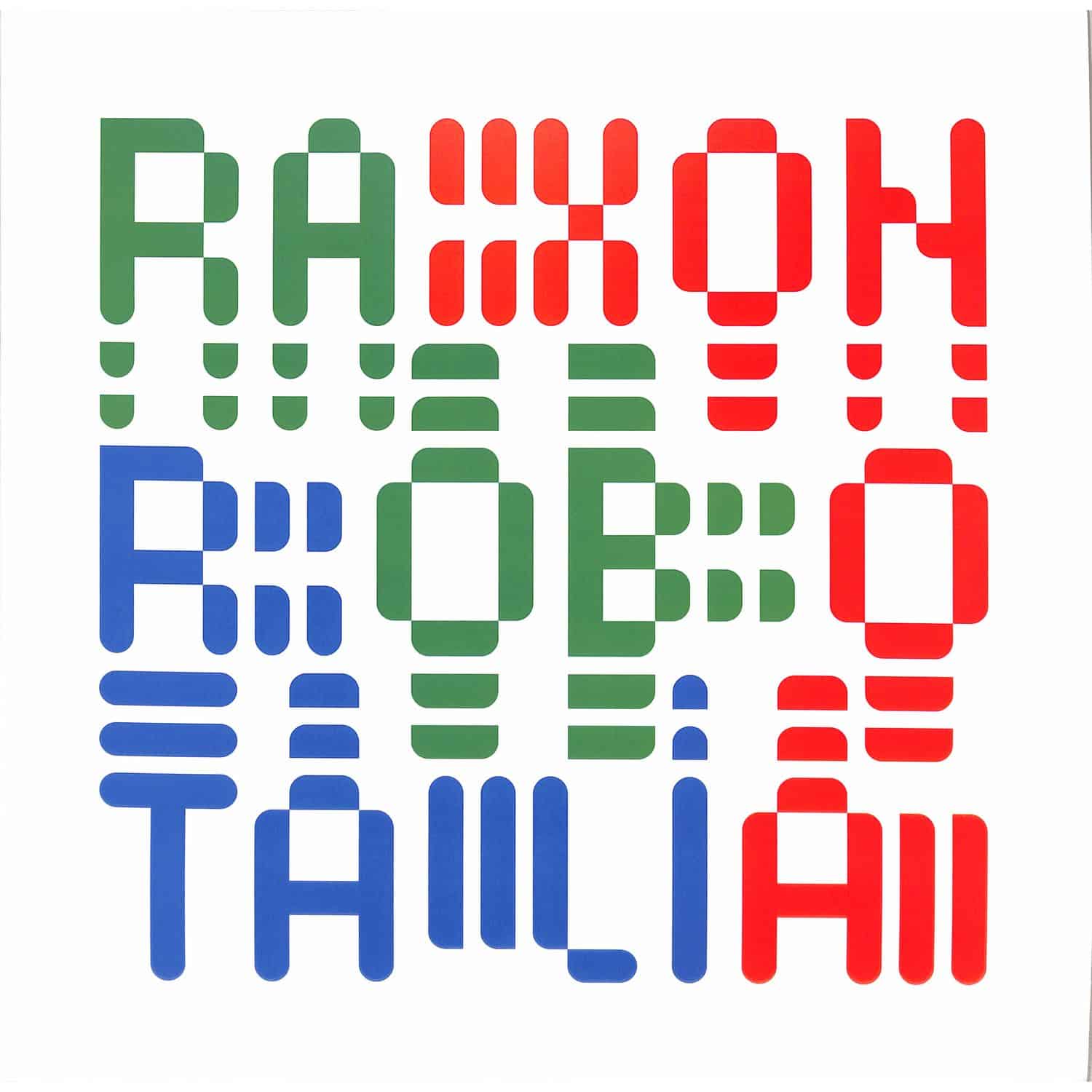 Raxon - ROBOTALIA