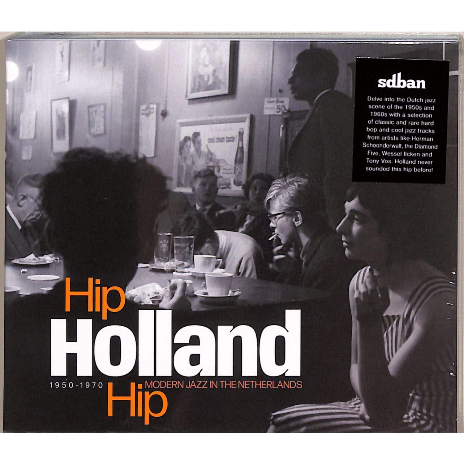 Various Artists - HIP HOLLAND HIP : MODERN JAZZ IN THE NETHERLANDS 