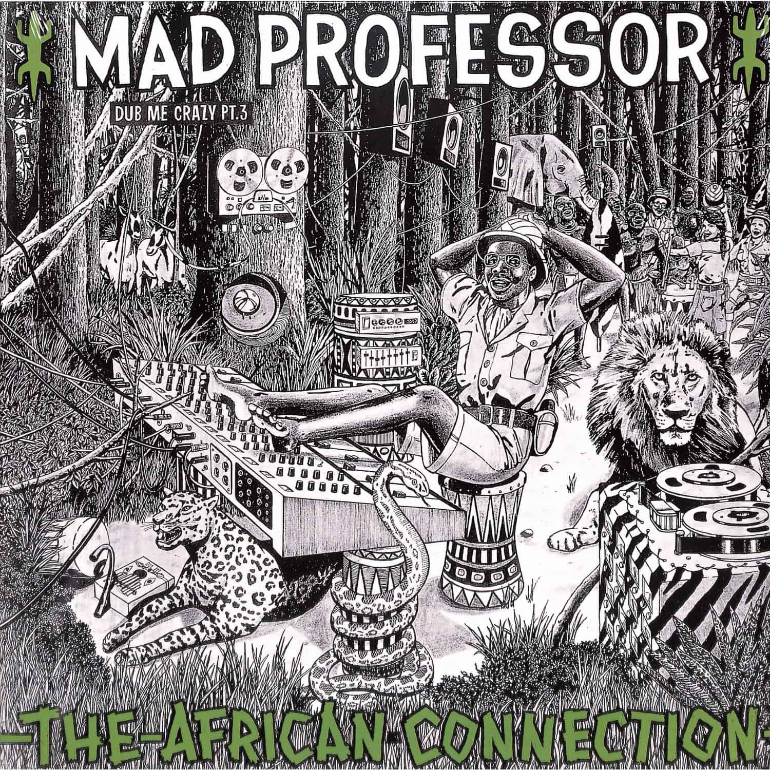Mad Professor - DUB ME CRAZY 3: THE AFRICAN CONNECTION