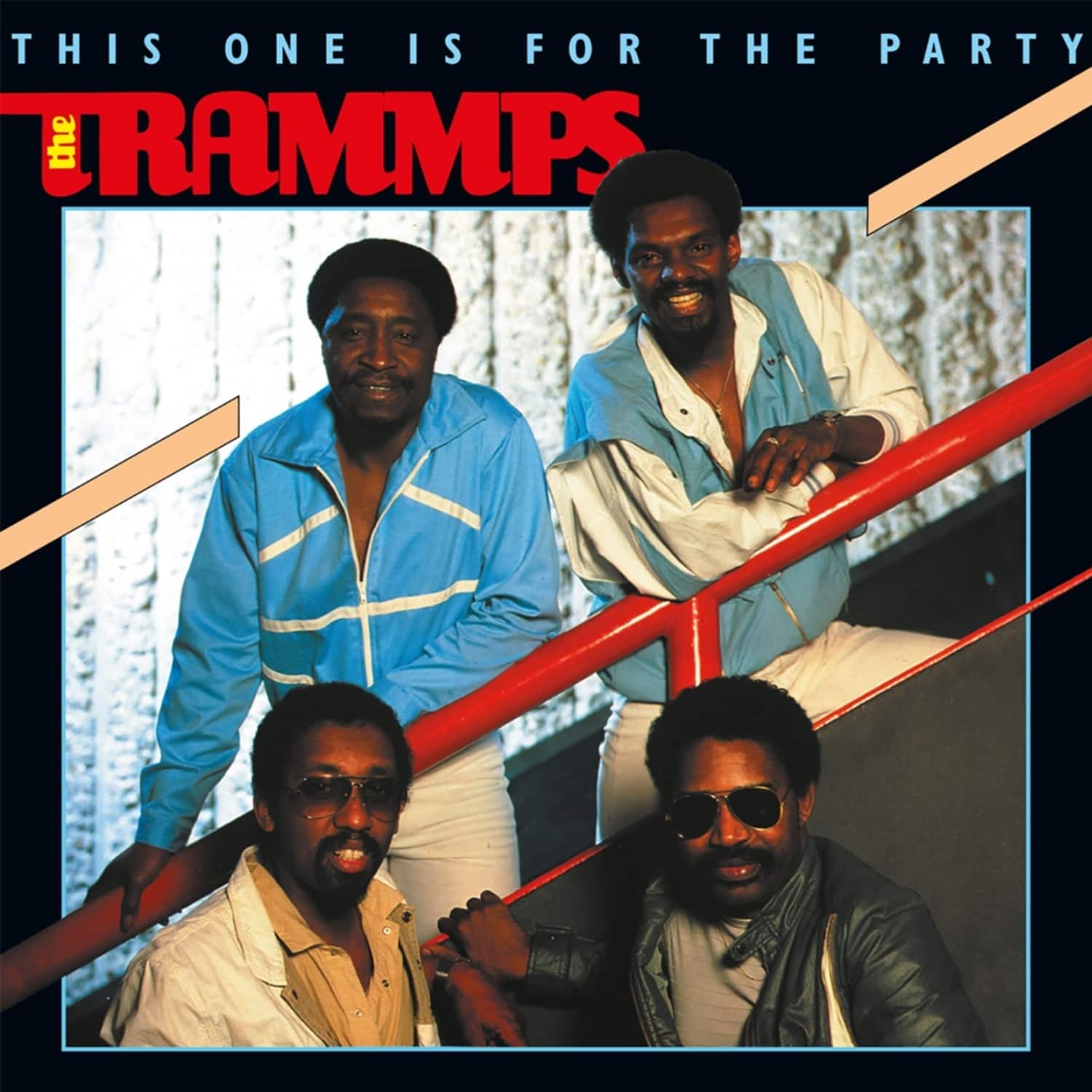 Trammps - THIS ONE IS FOR THE PARTY 