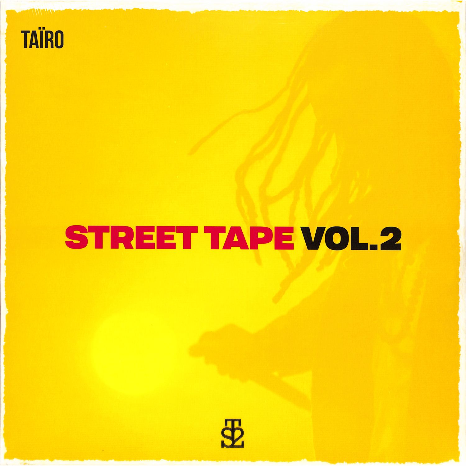 Tairo - STREET TAPE VOL. 2 