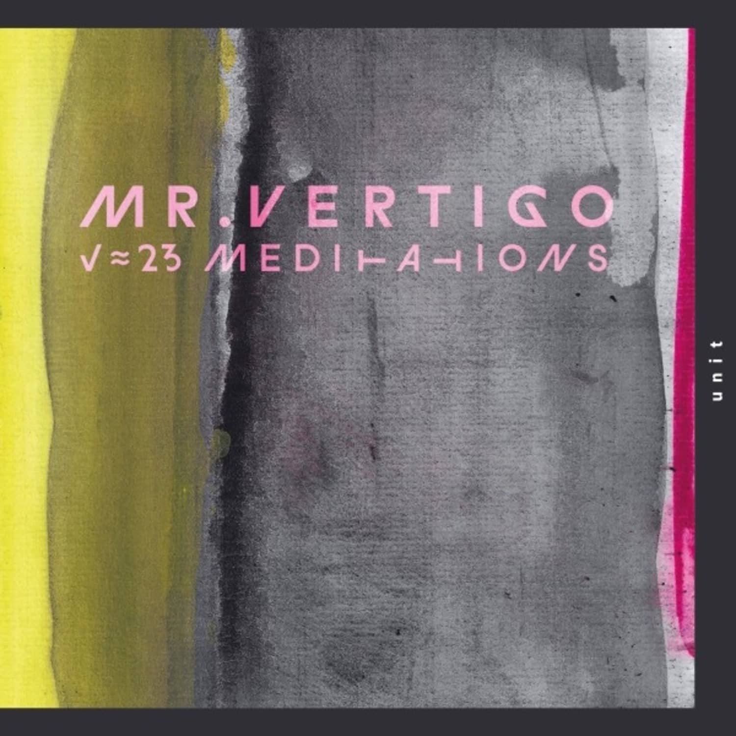 Ursus Bachthaler - MR. VERTIGO - 23 MEDITATIONS 