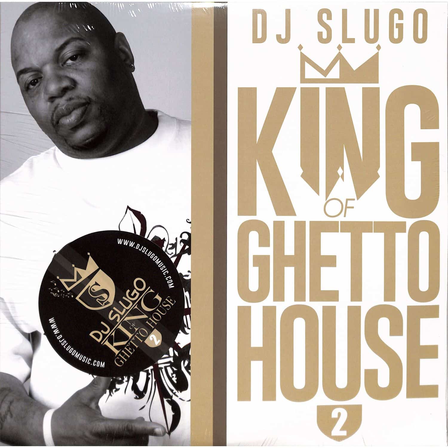 DJ Slugo - KING OF GHETTO HOUSE