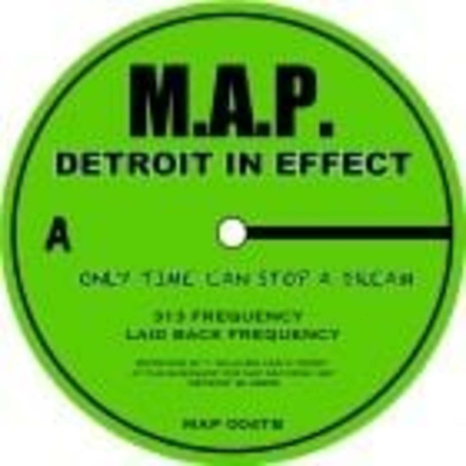 Detroit In Effect - ONLY TIME CAN STOP A DREAM