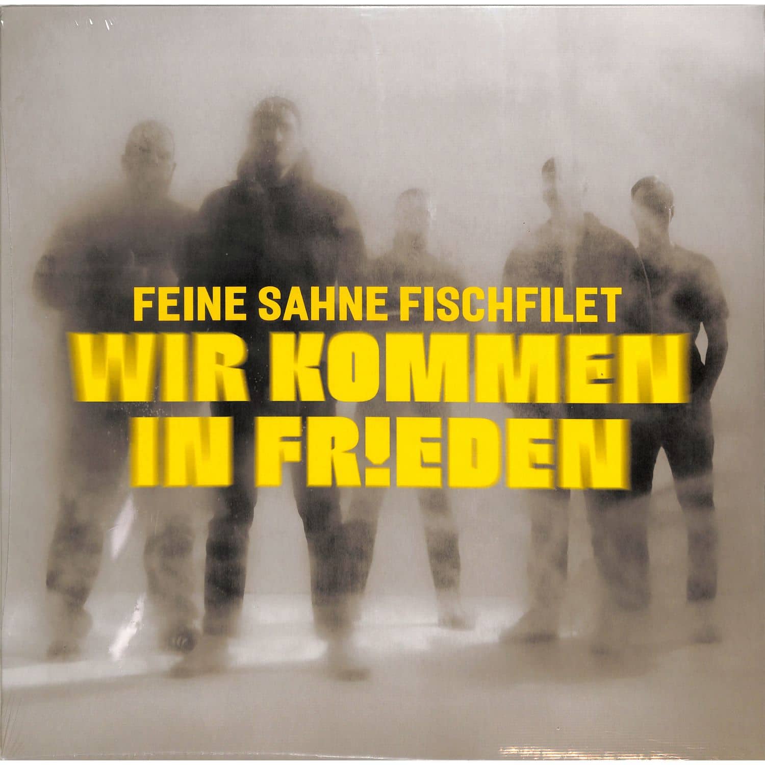 Feine Sahne Fischfilet - WIR KOMMEN IN FRIEDEN 