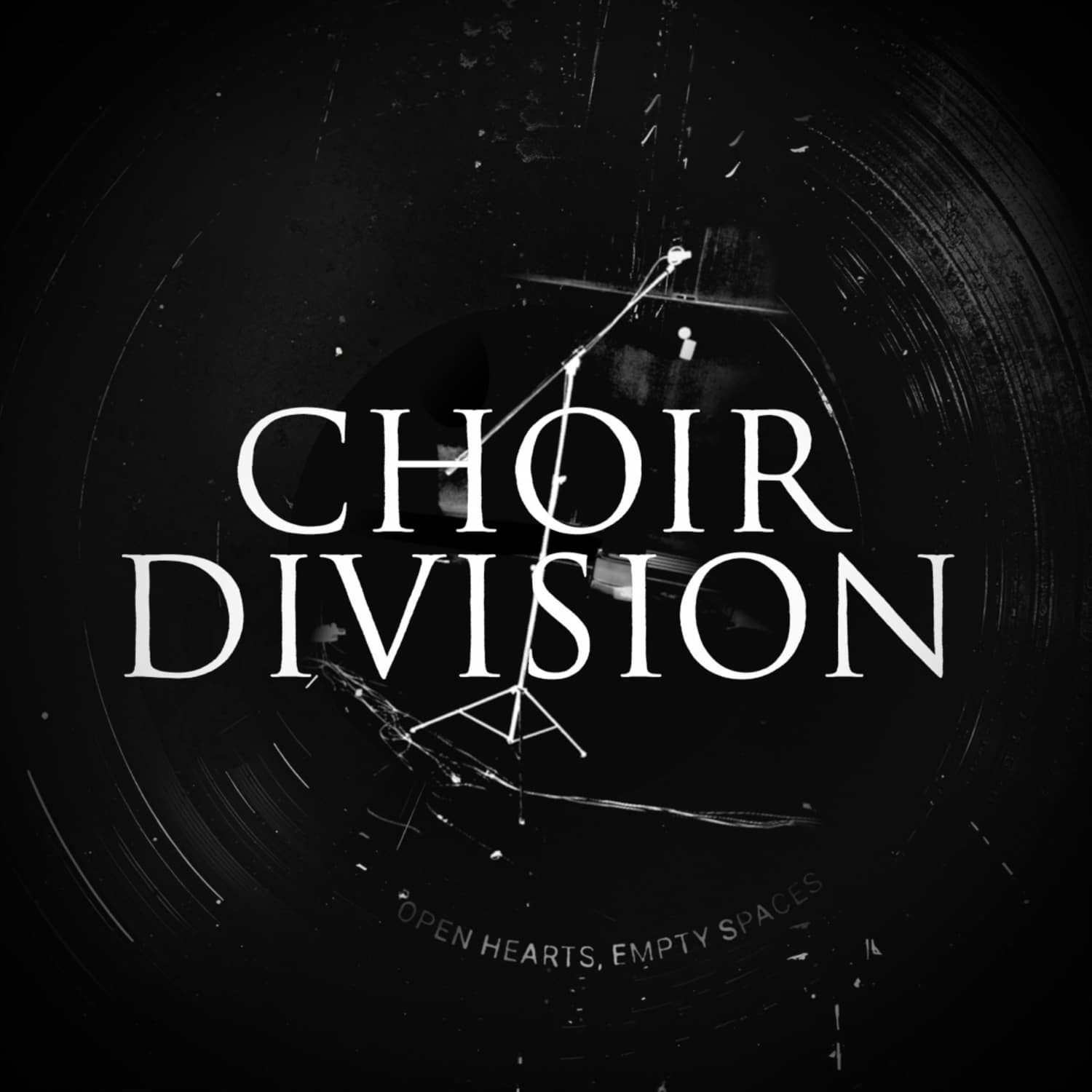 Choir Division - OPEN HEARTS, EMPTY SPACES 