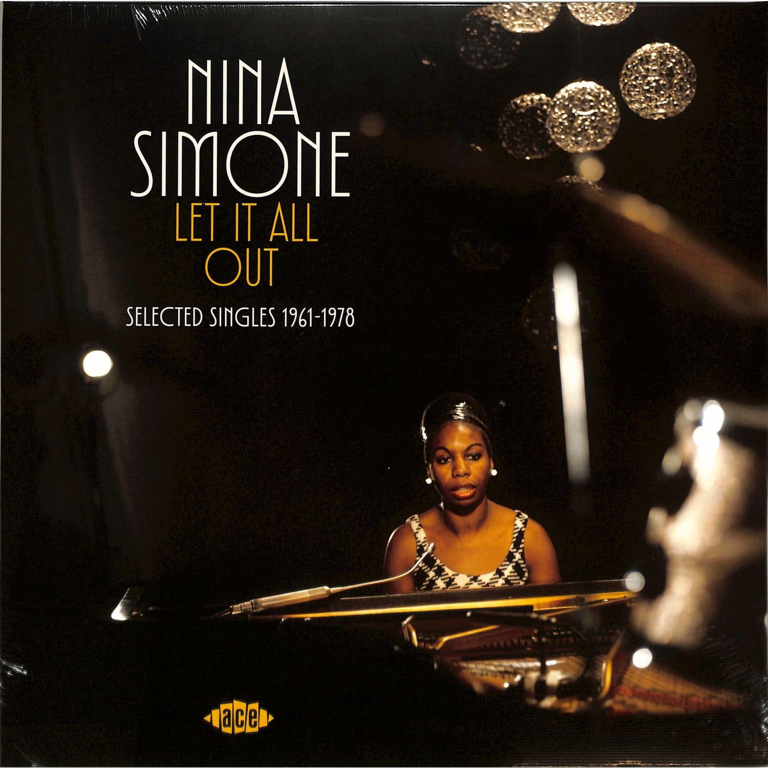 Nina Simone - LET IT ALL OUT: SELECTED SINGLES 1961-1972 