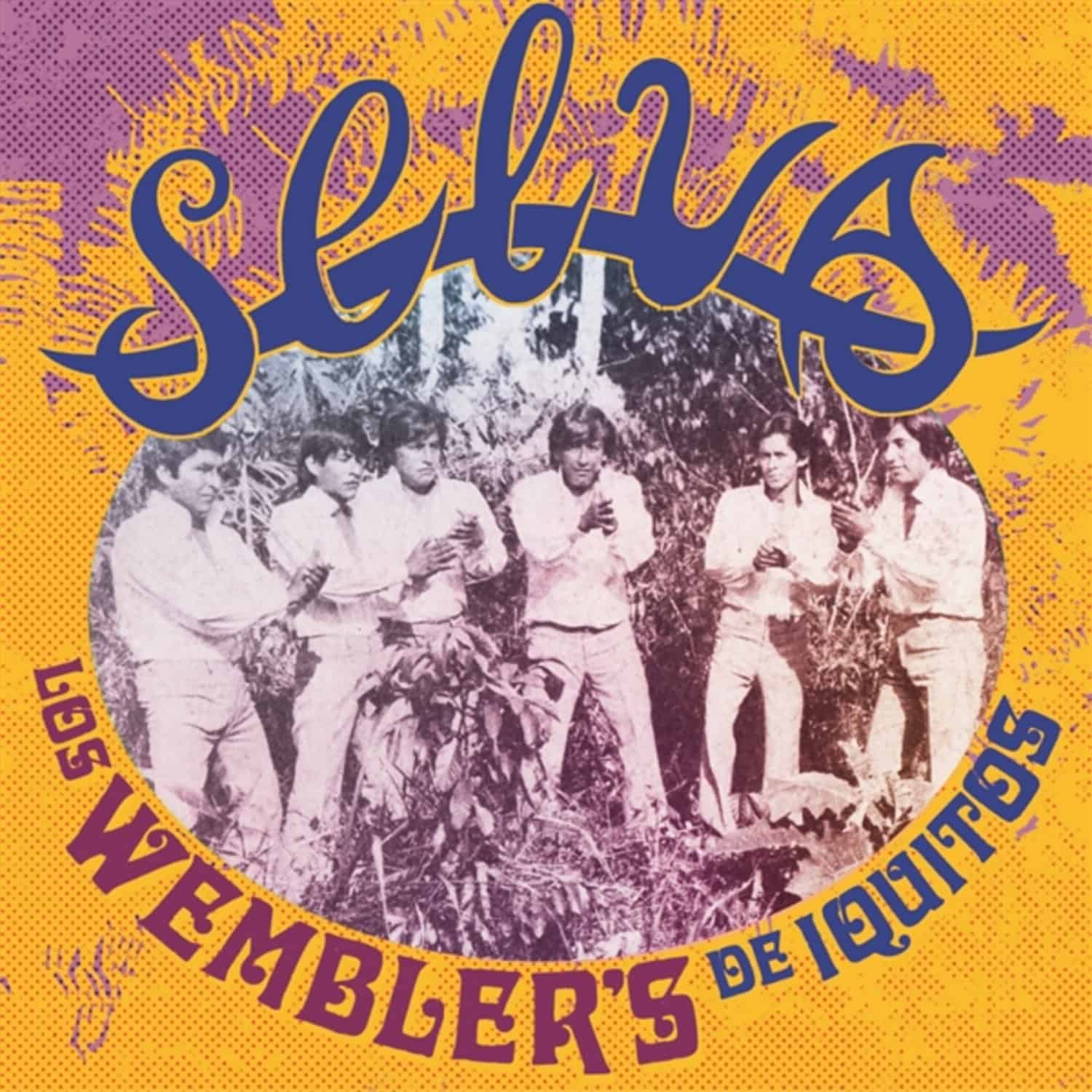 Los Wemblers De Iquitos - SELVA 
