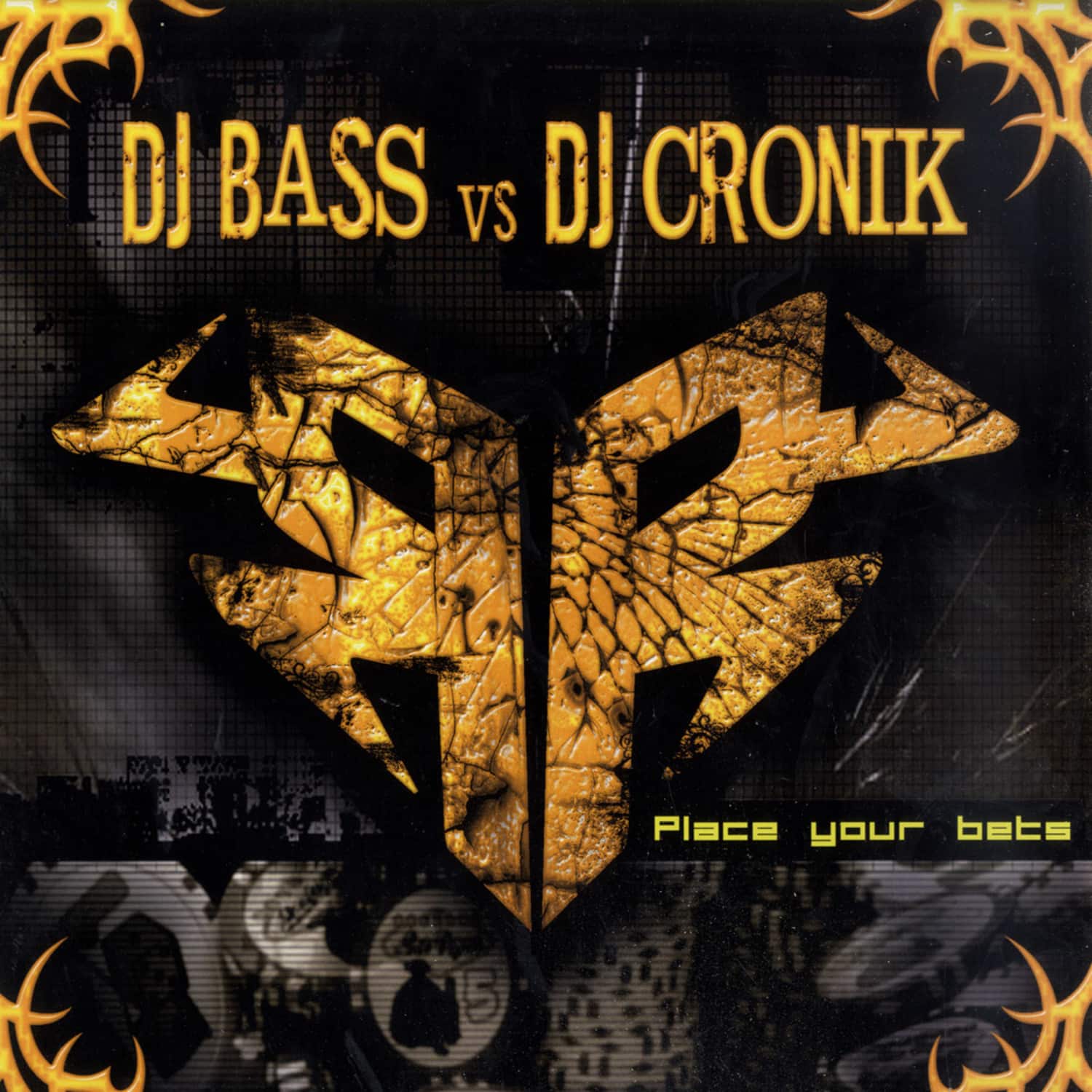 DJ Bass and DJ Cronik - PLACE YOUR BETS EP