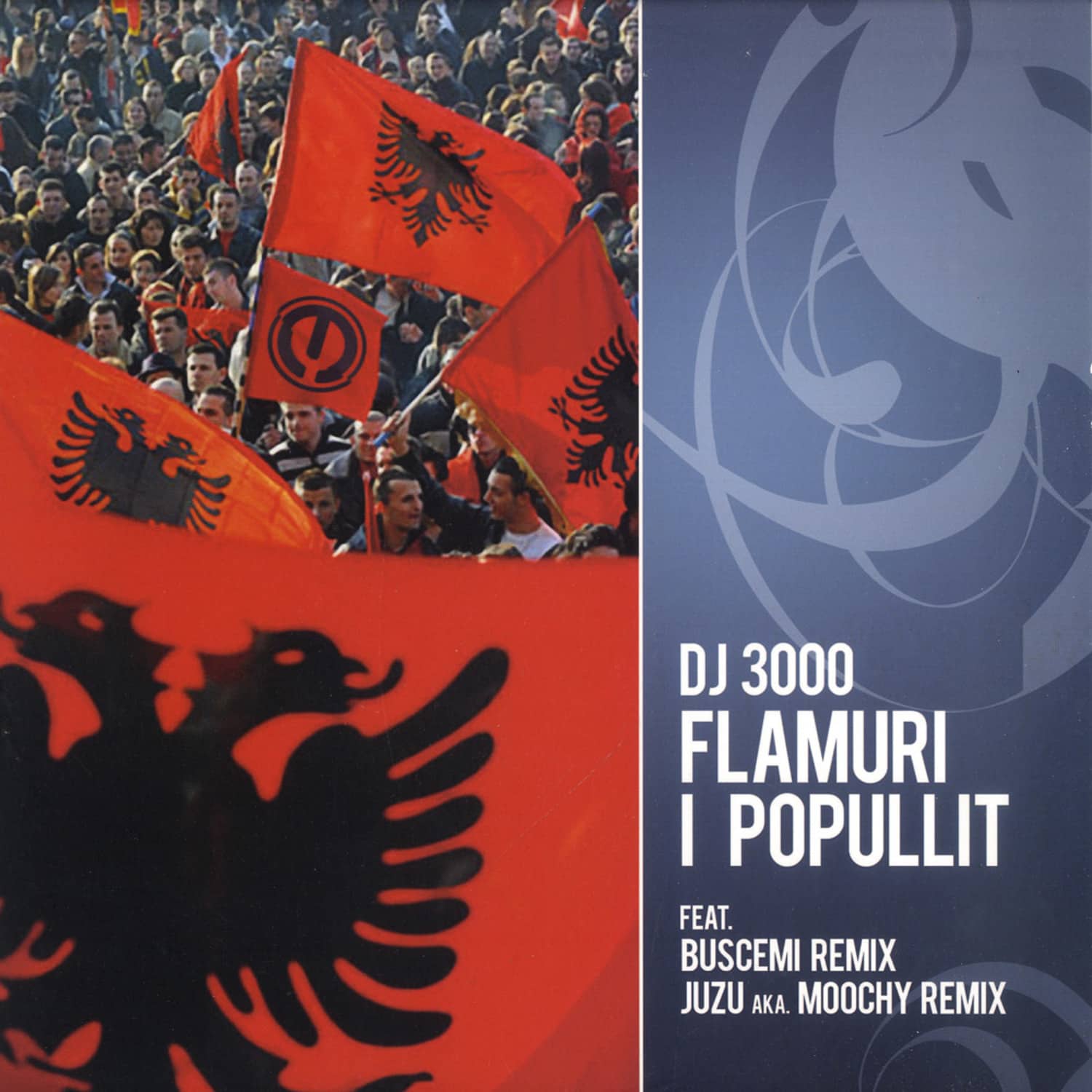 Dj 3000 - FLAMURI POPULLIT RMX