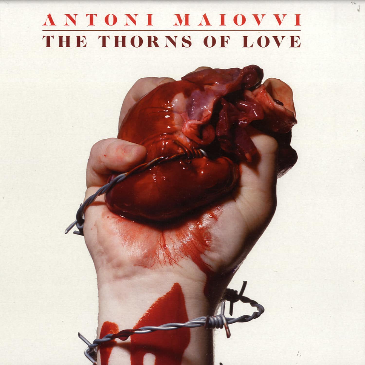 Antoni Maiovvi - THE THORNS OF LOVE 