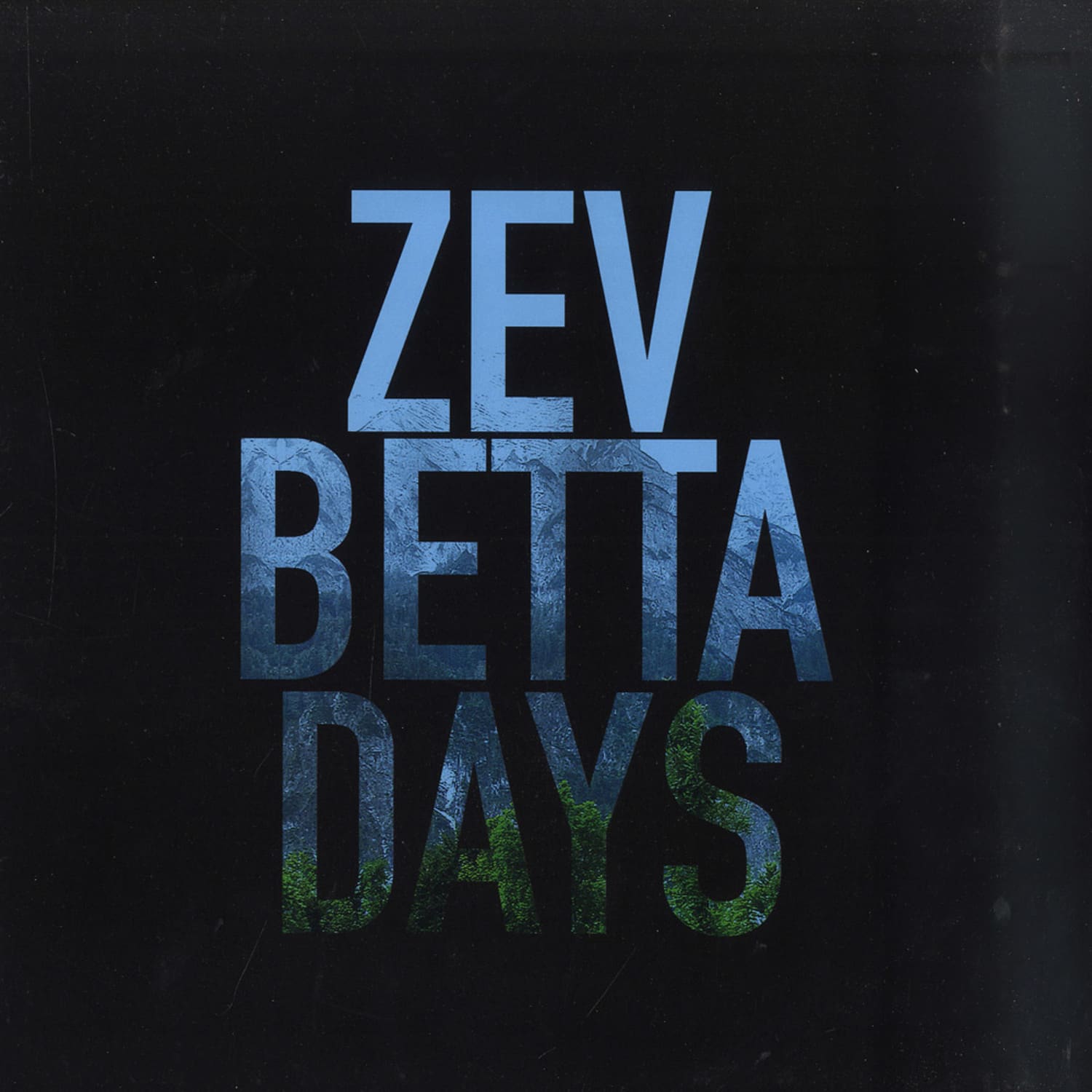 Zev  - BETTA DAYS EP