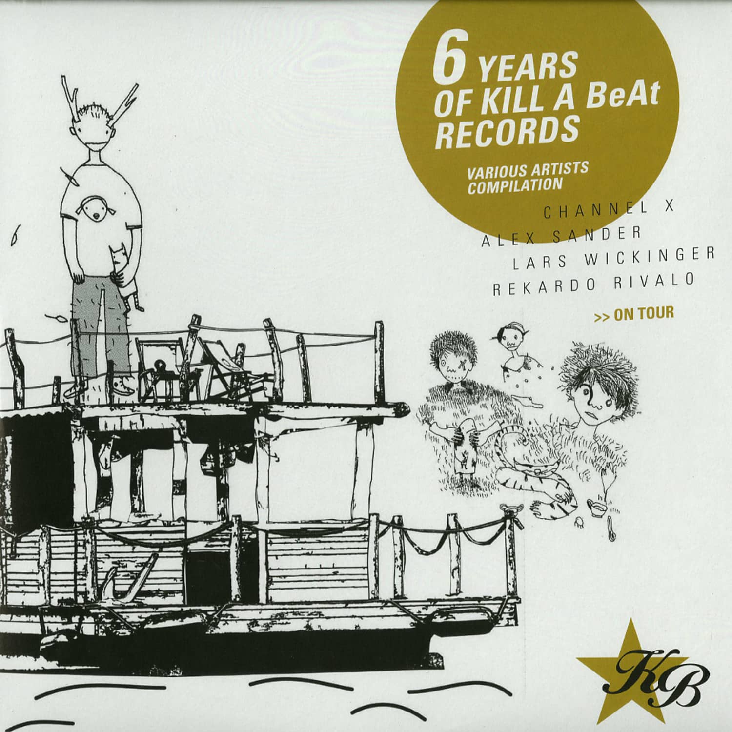Various Artists - 6 YEARS OF KILL A BEAT RECORDS