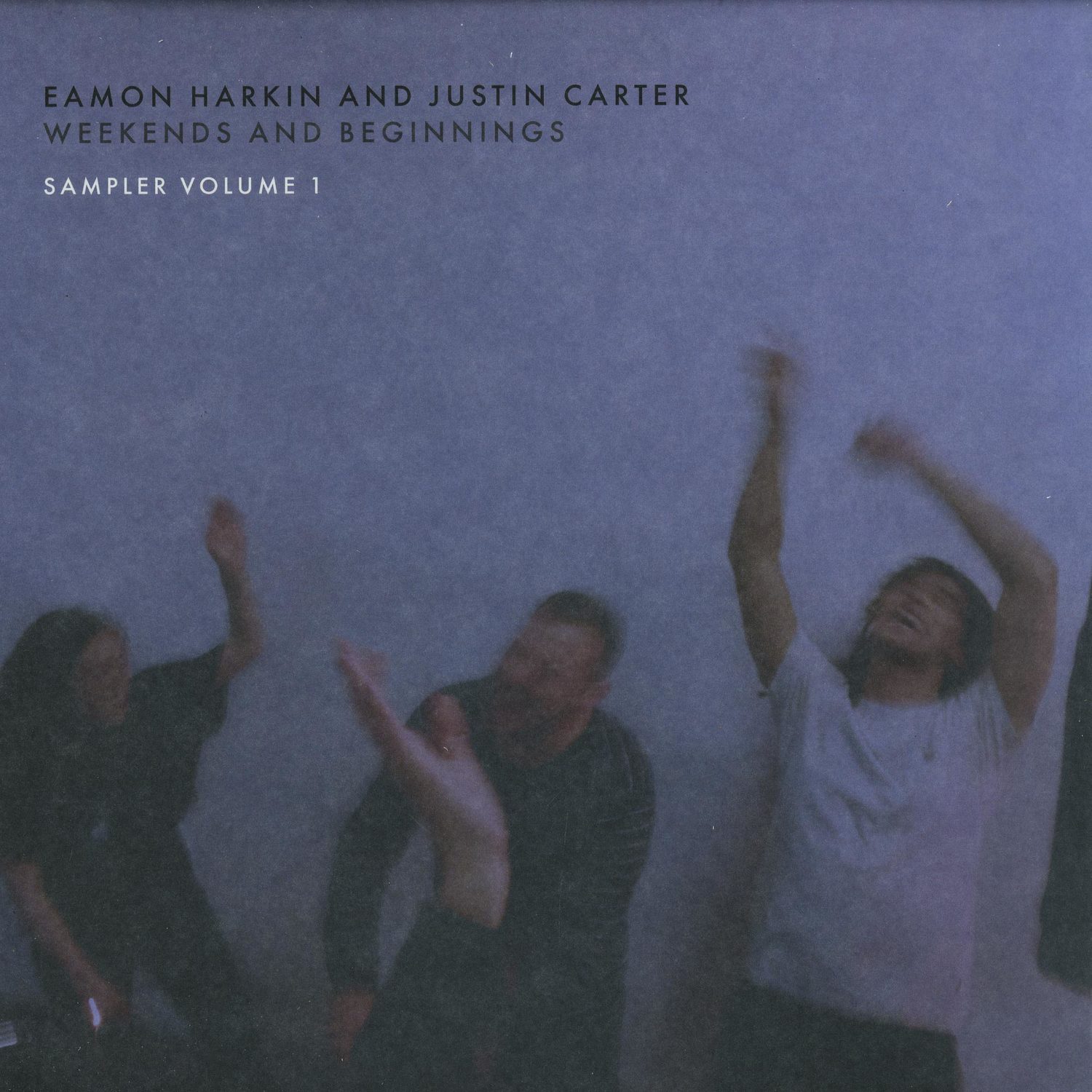 Various Artists - EAMON HARKIN & JUSTIN CARTER PRES. WEEKENDS & BEGINNINGS SAMPLERS VOL.1
