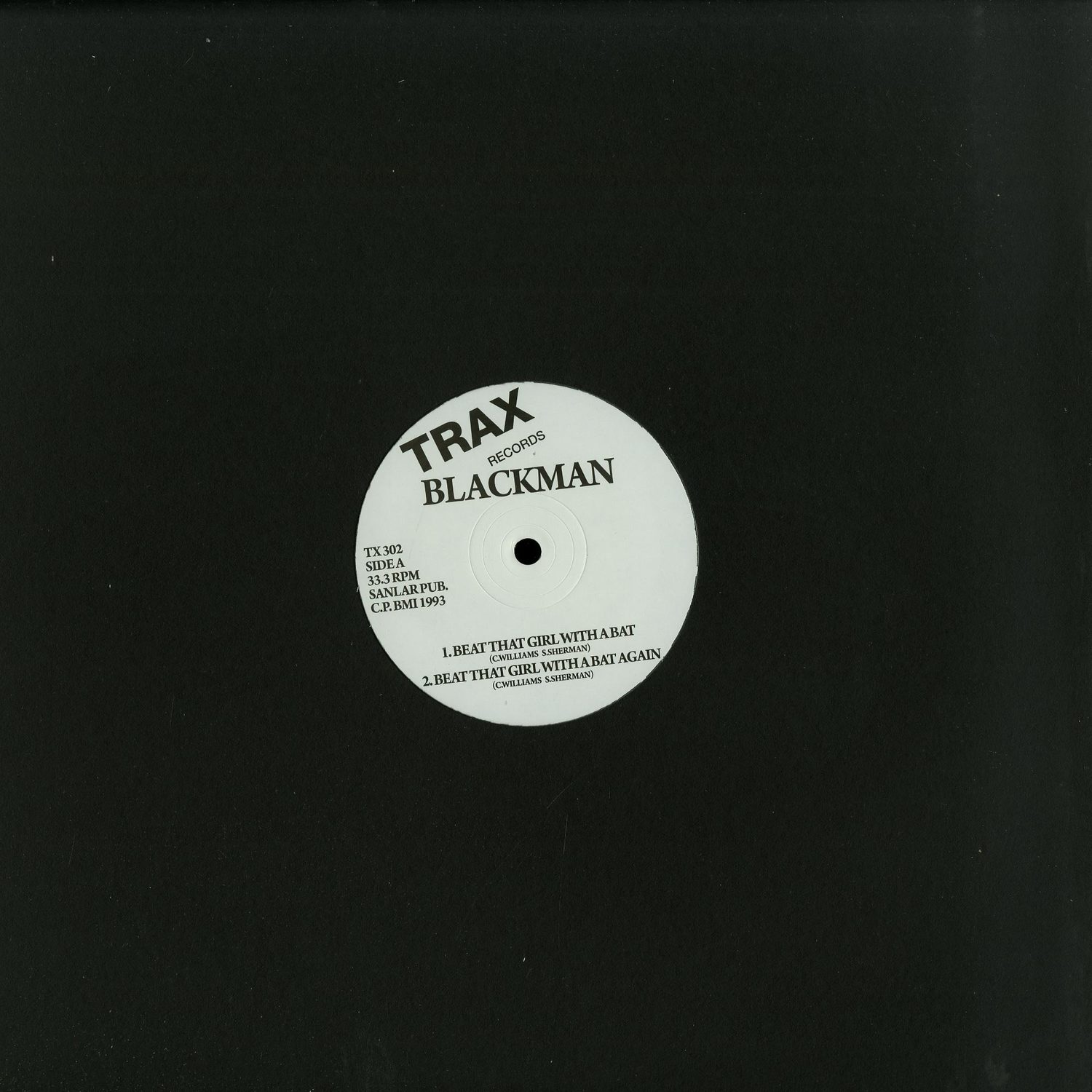 Blackman - BEAT THAT BITCH WITH A BAT