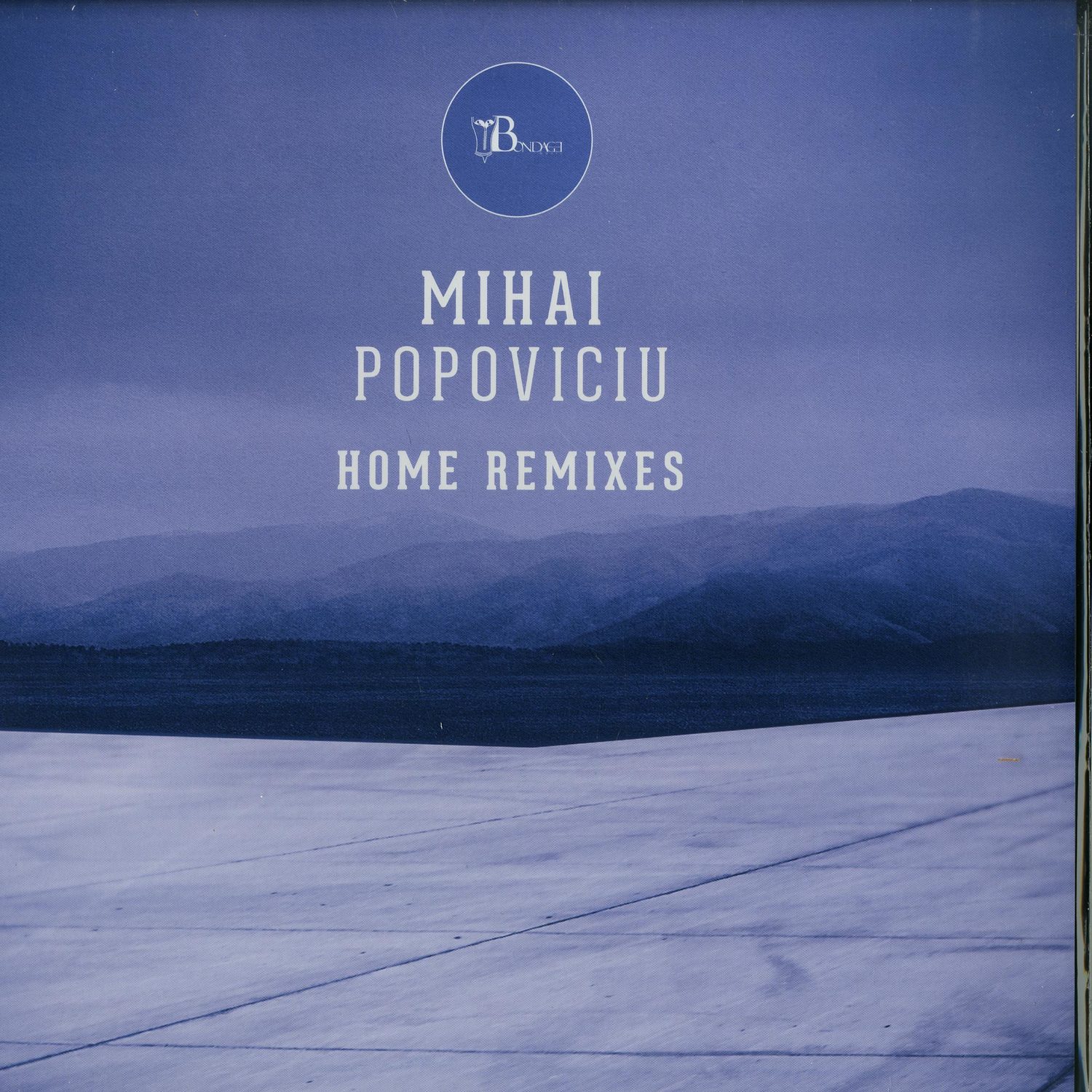 Mihai Popoviciu - HOME REMIXES PART 1 