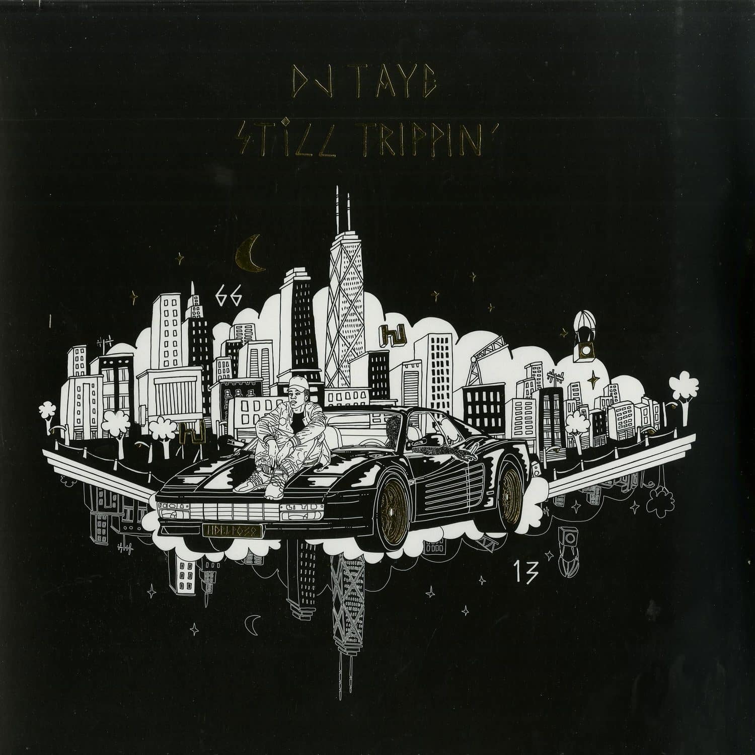 DJ Taye - STILL TRIPPIN 