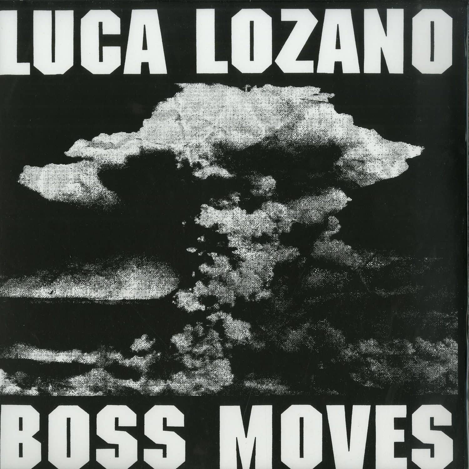 Luca Lozano - BOSS MOVES EP 
