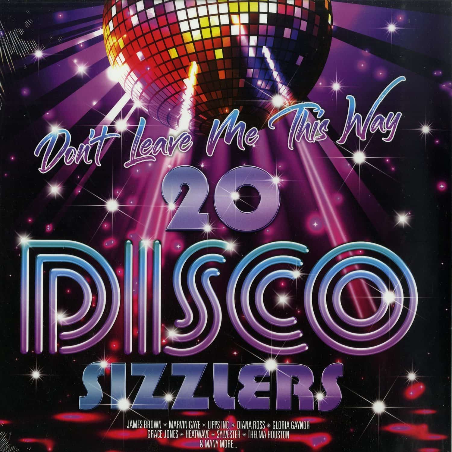 Various Artists - DONT LEAVE ME THIS WAY: 20 DISCO SIZZLERS 