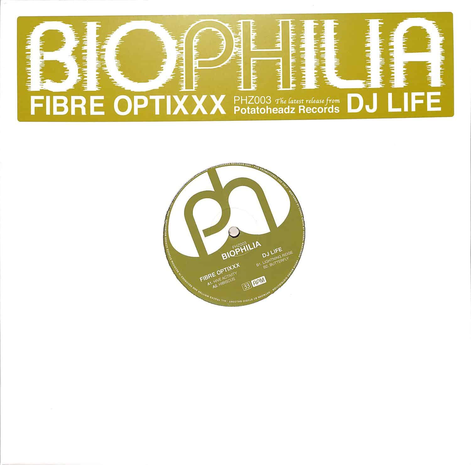 Fibre Optixxx, Dj Life - BIOPHILIA