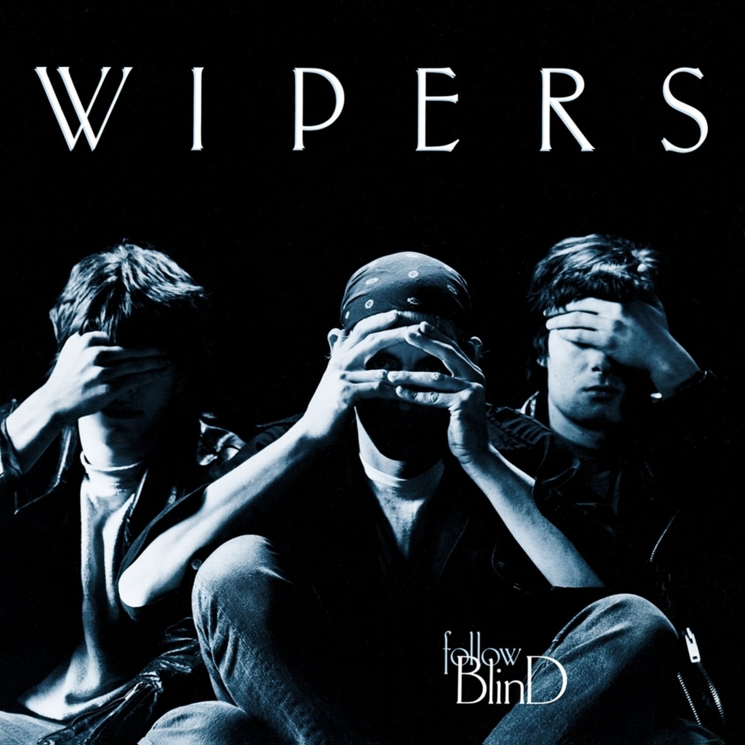 Wipers - FOLLOW BLIND 