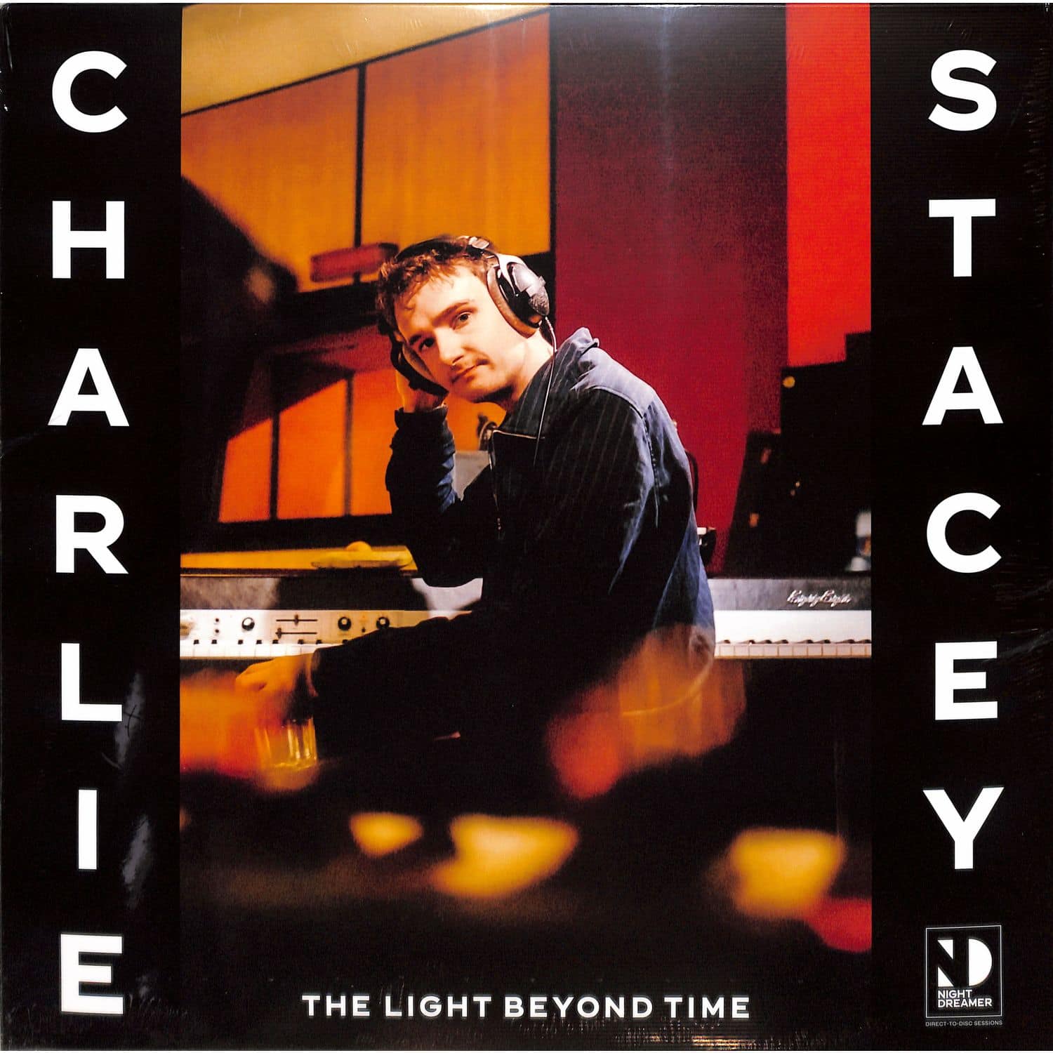 Charlie Stacey - THE LIGHT BEYOND TIME 