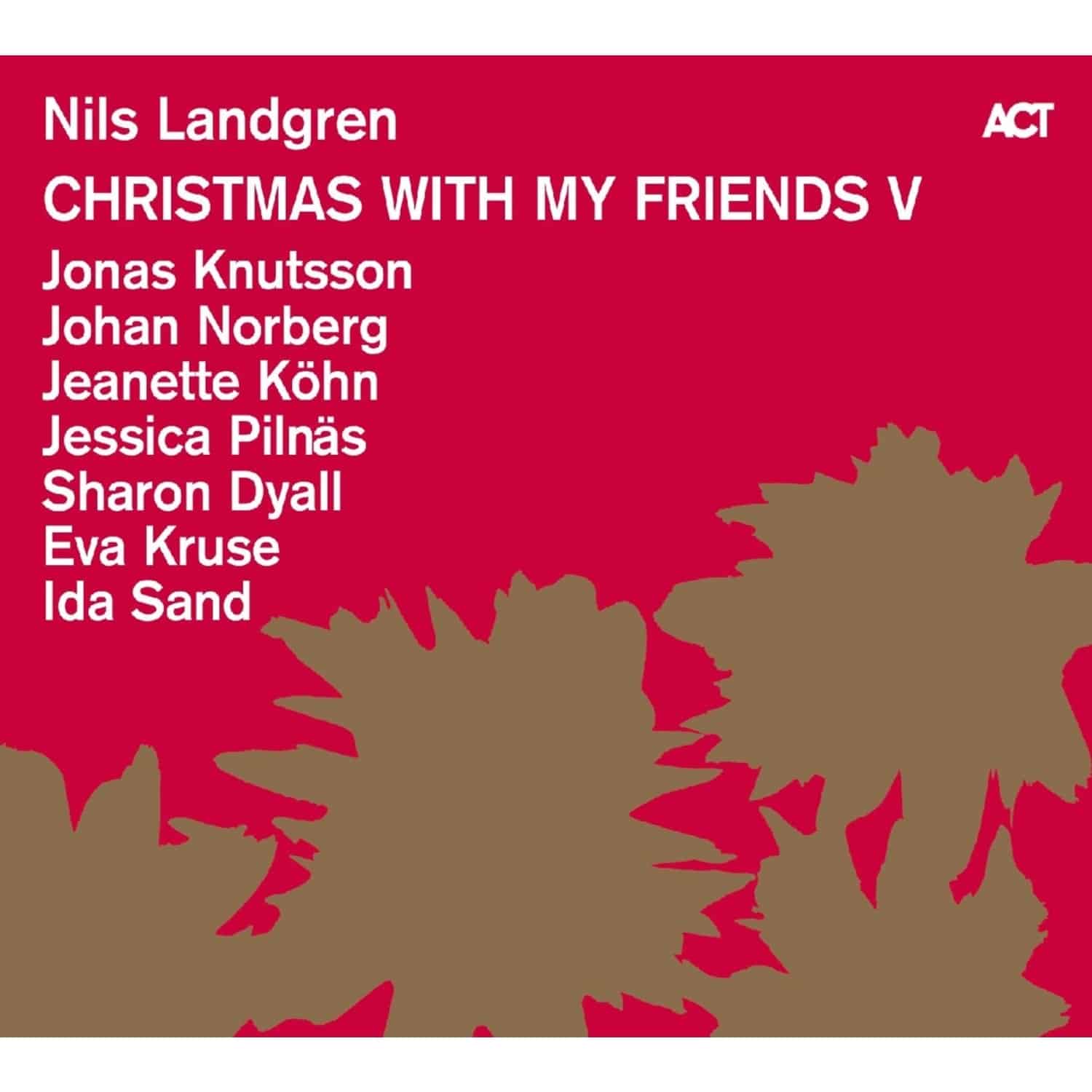 Nils Landgren - CHRISTMAS WITH MY FRIENDS V 