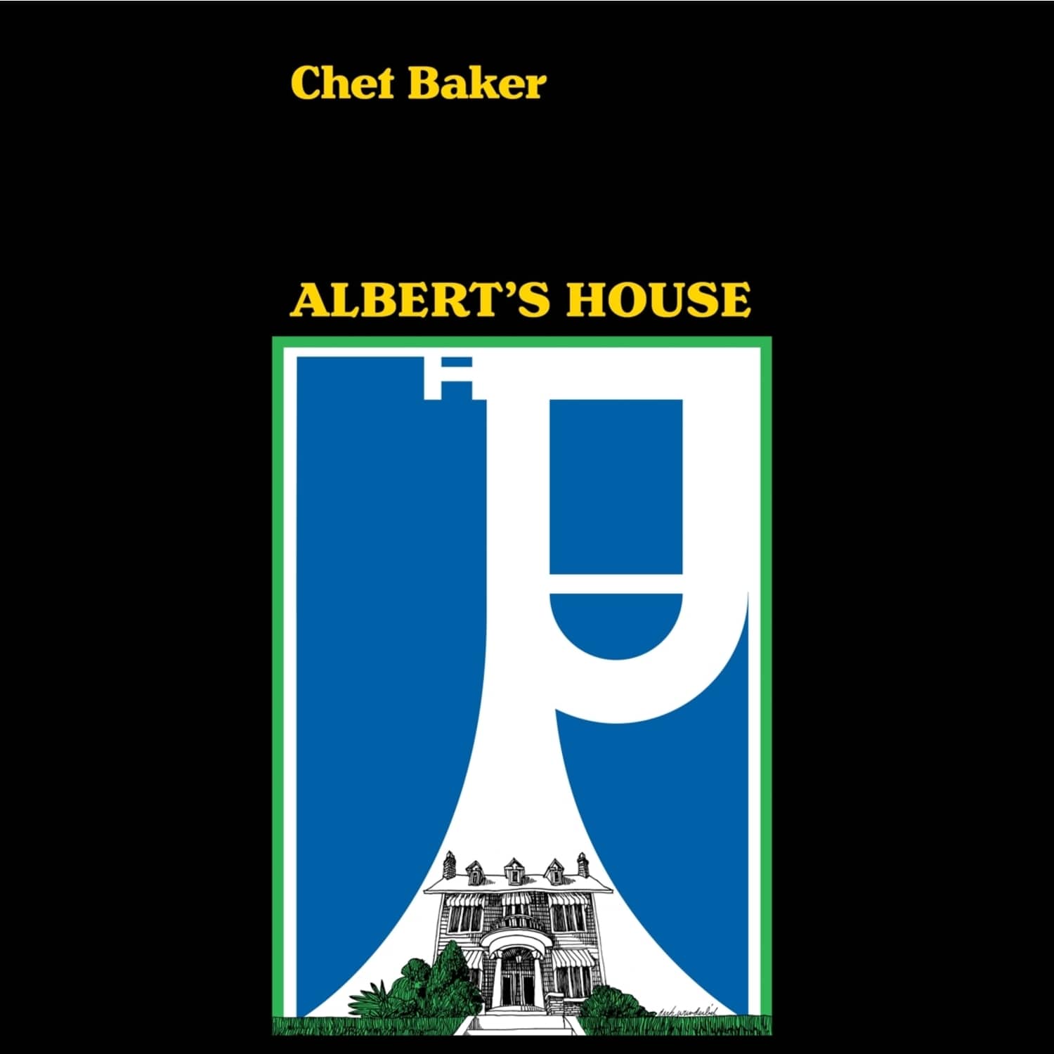  Chet Baker - ALBERT S HOUSE 