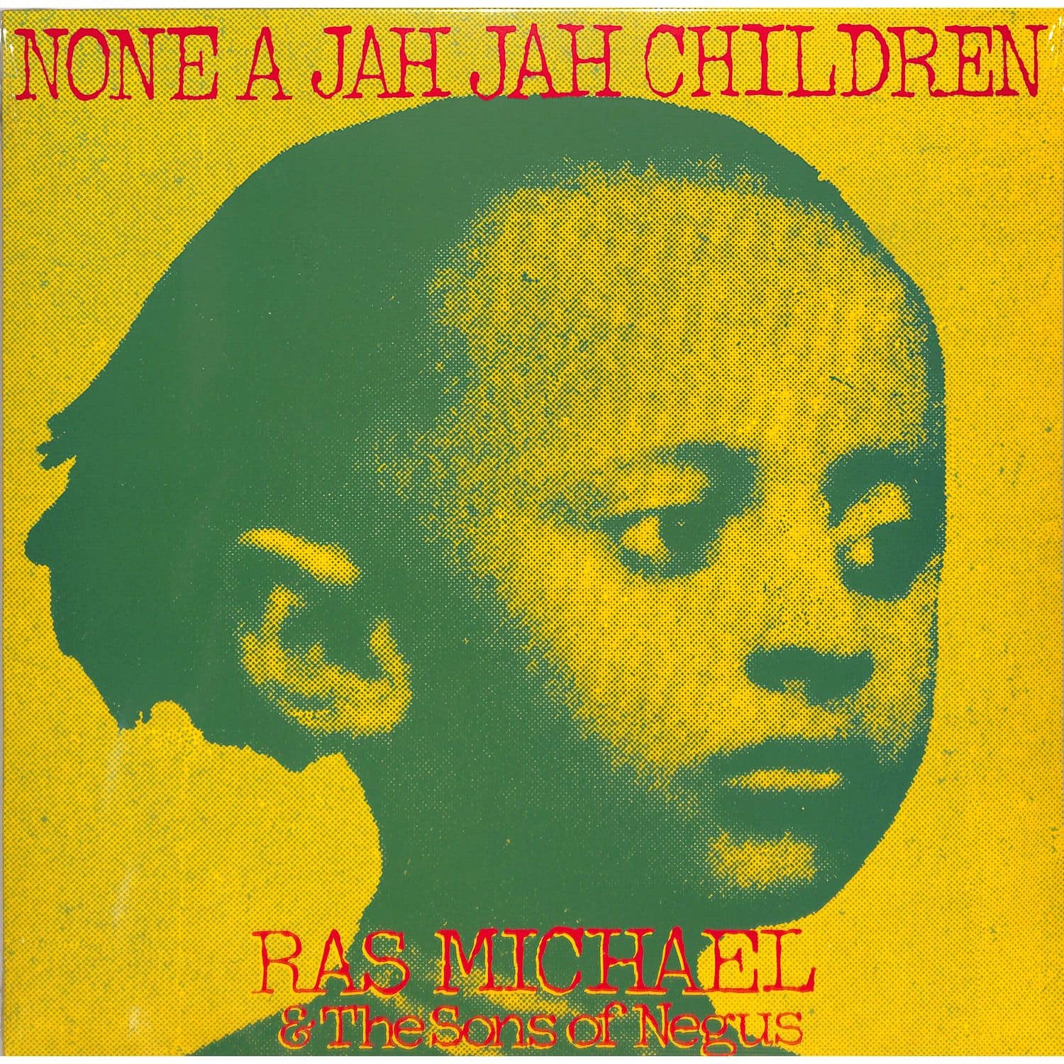 Ras Michael & The Sons O Negus - NONE A JAH JAH CHILDREN 