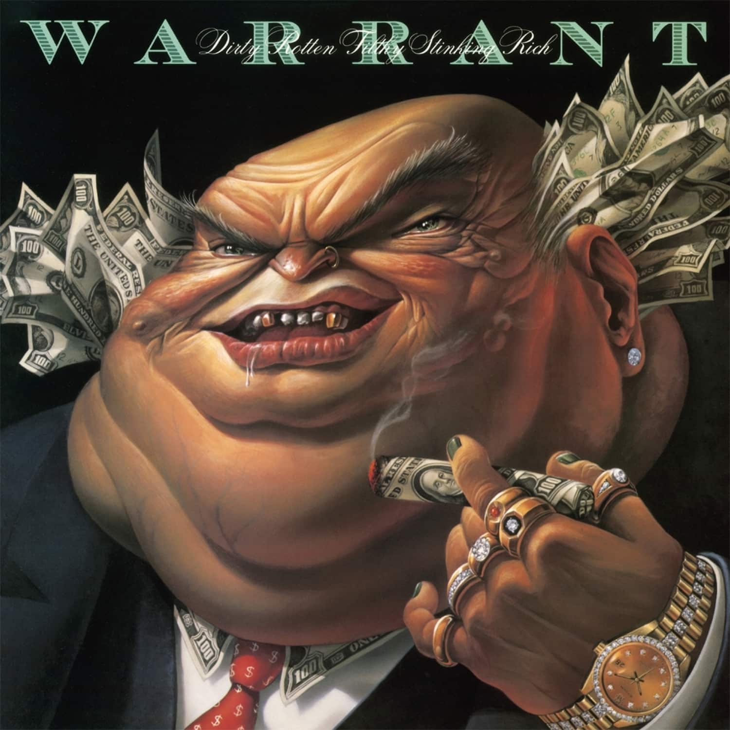 Warrant - DIRTY ROTTEN FILTHY STINKING RICH 
